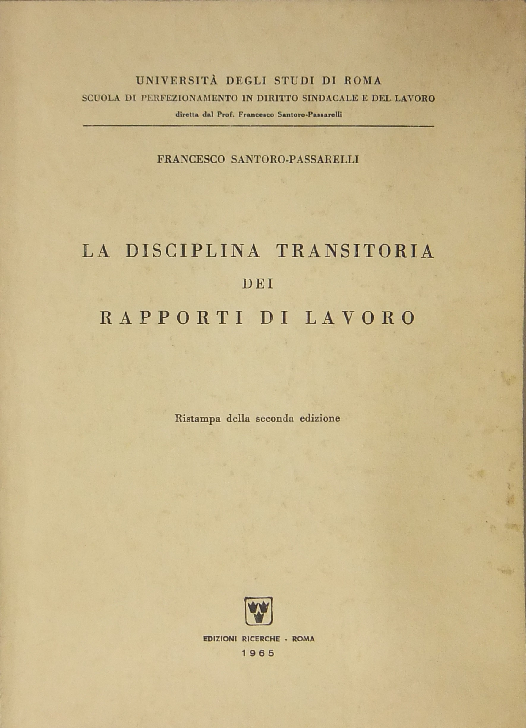 La disciplina transitoria dei rapporti di lavoro
