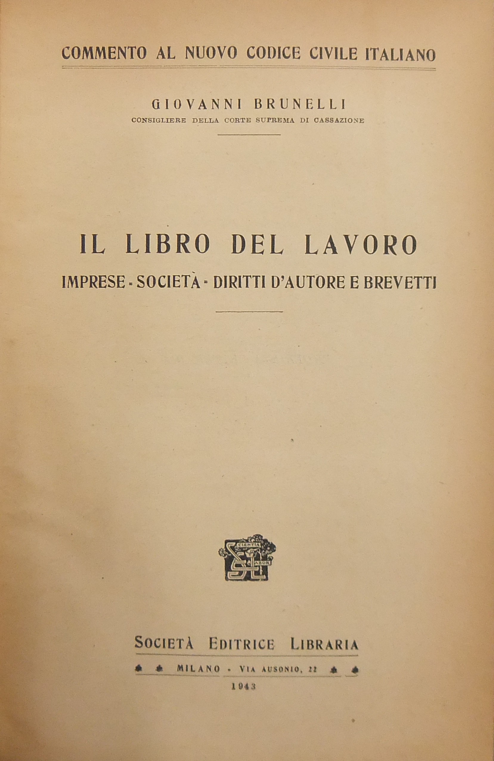 Il libro del lavoro. Imprese. Società. Diritti d'autore e brevetti