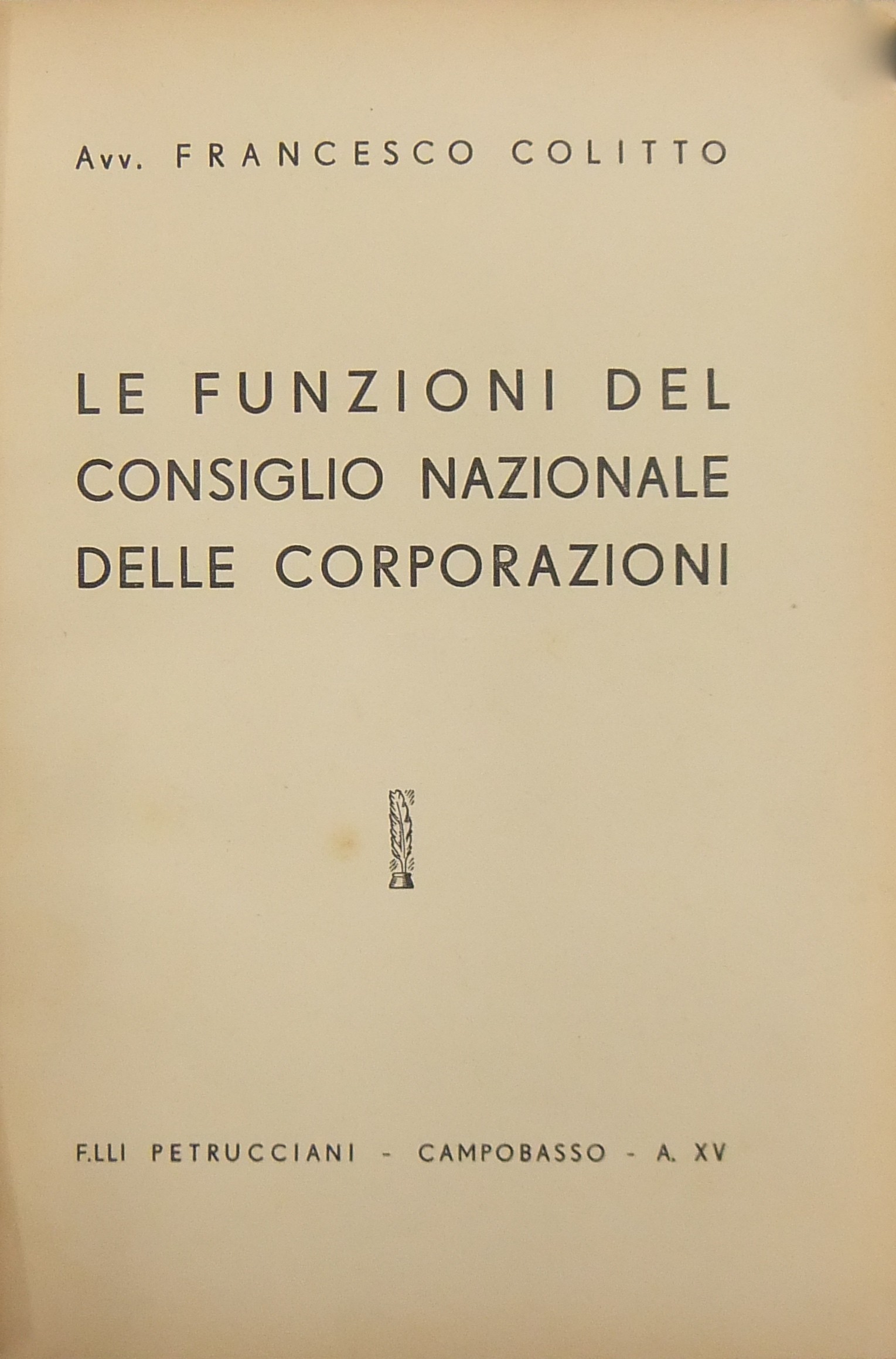 Le funzioni del Consiglio Nazionale delle Corporazioni