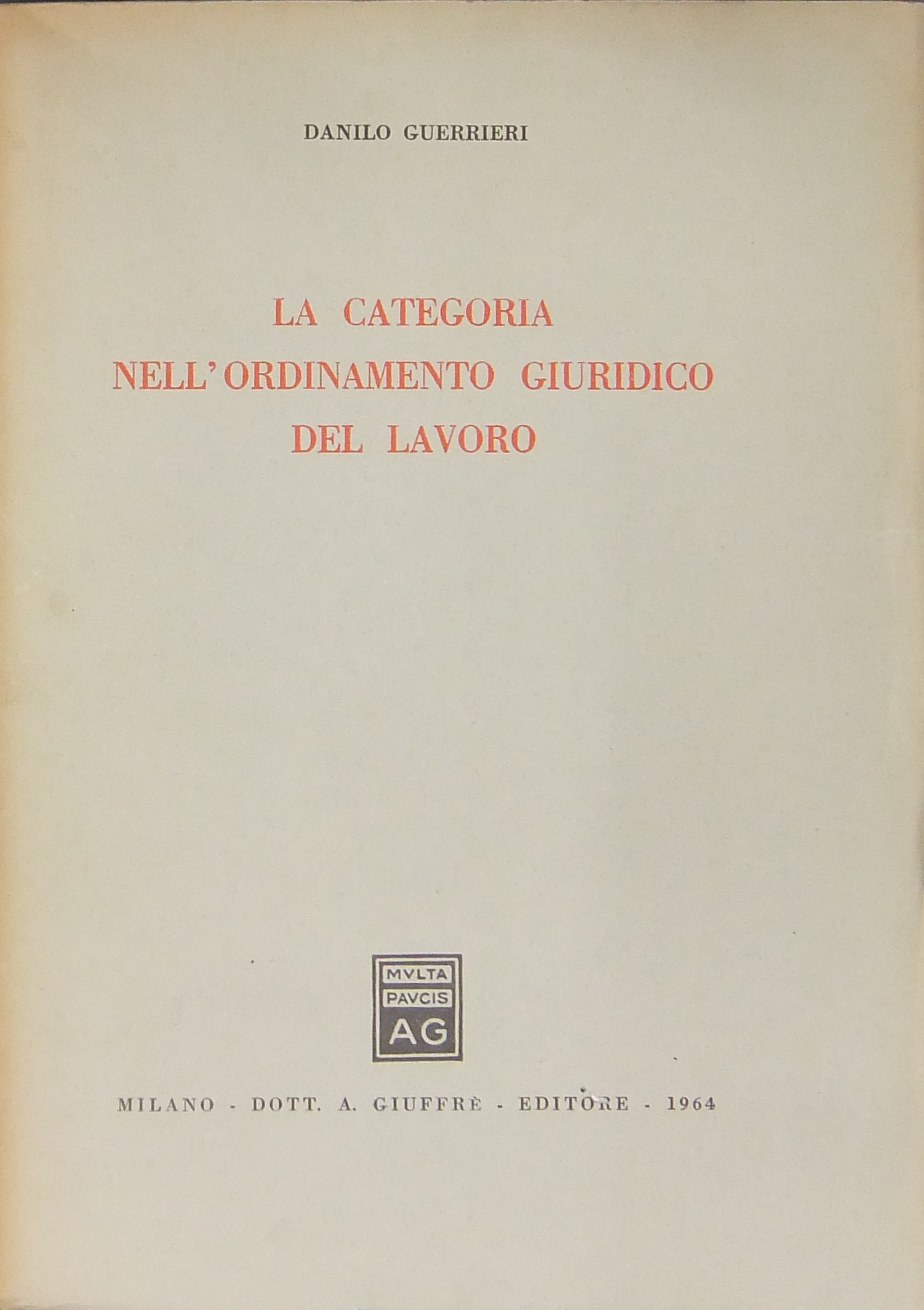La categoria nell'ordinamento giuridico del lavoro