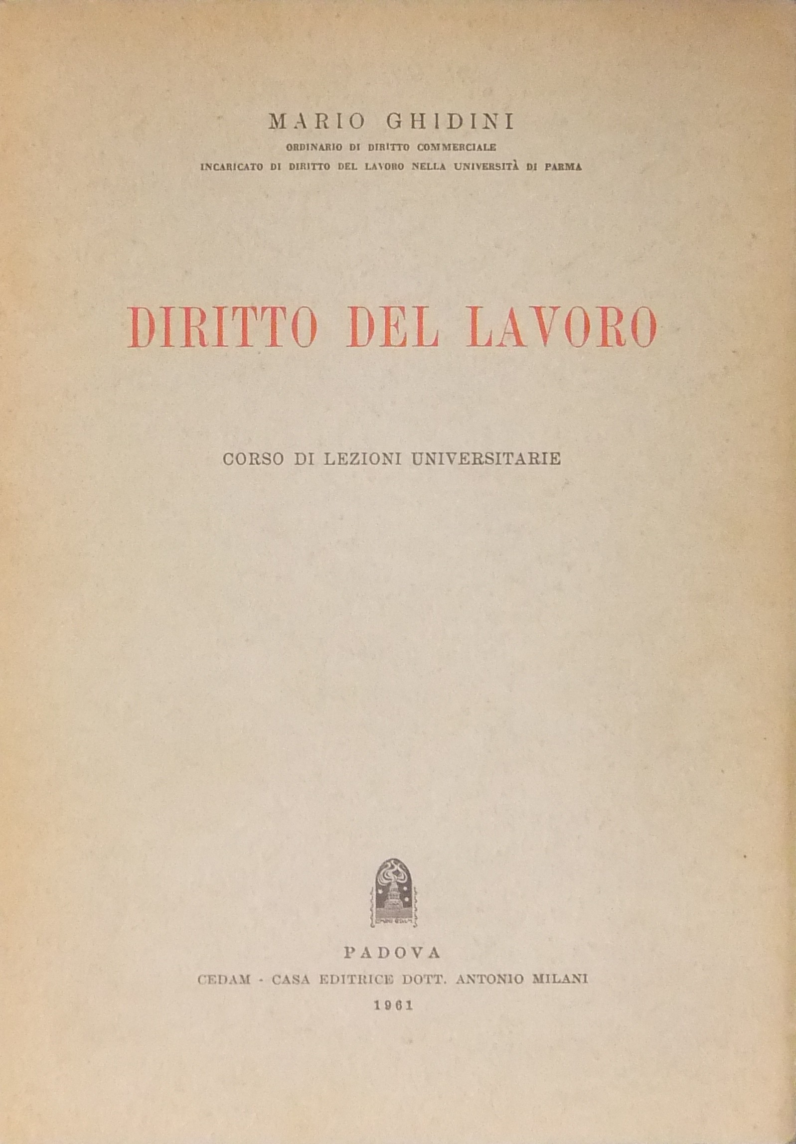 Diritto del lavoro. Corso di lezioni universitarie
