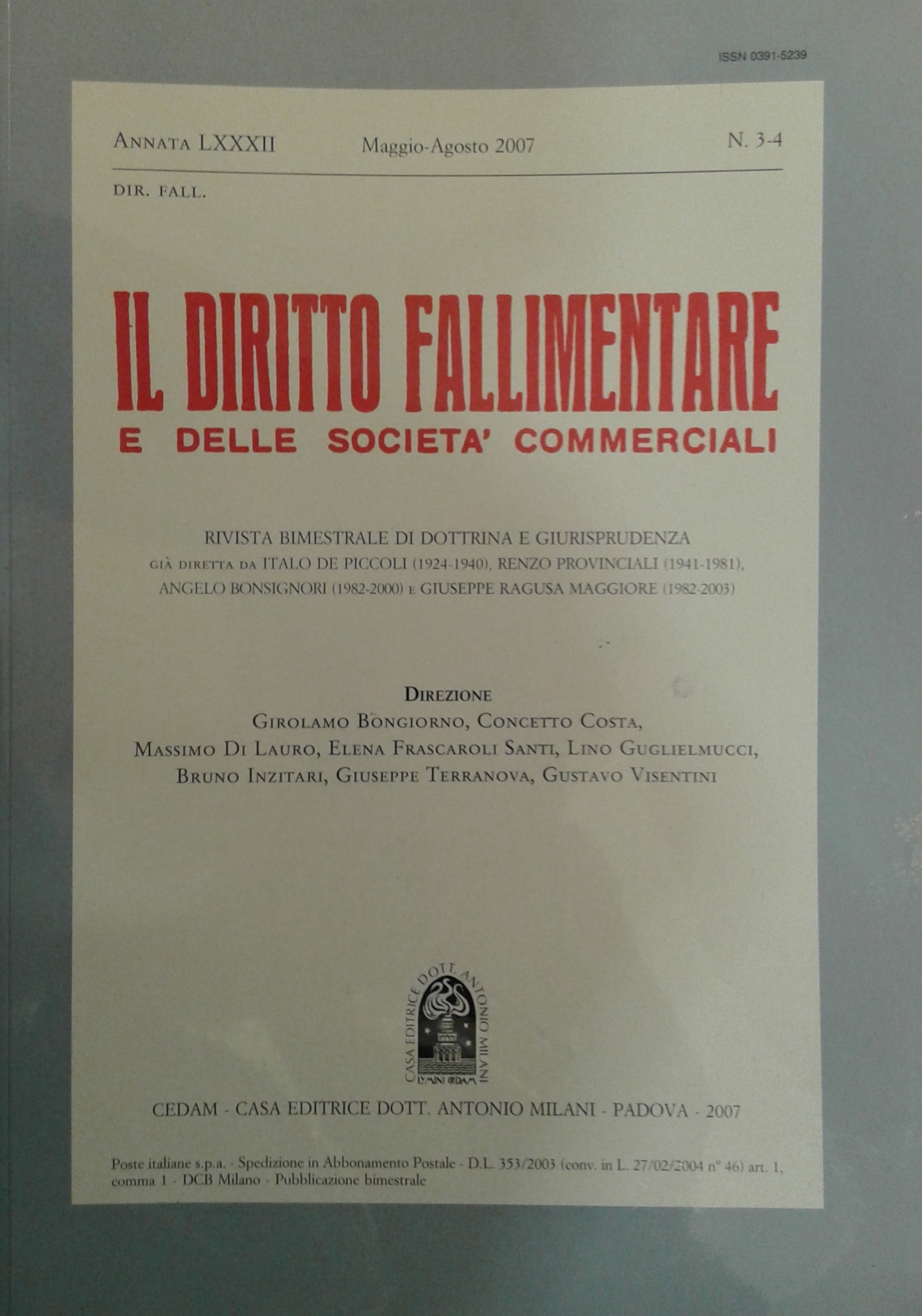 Il Diritto Fallimentare e delle società commerciali.