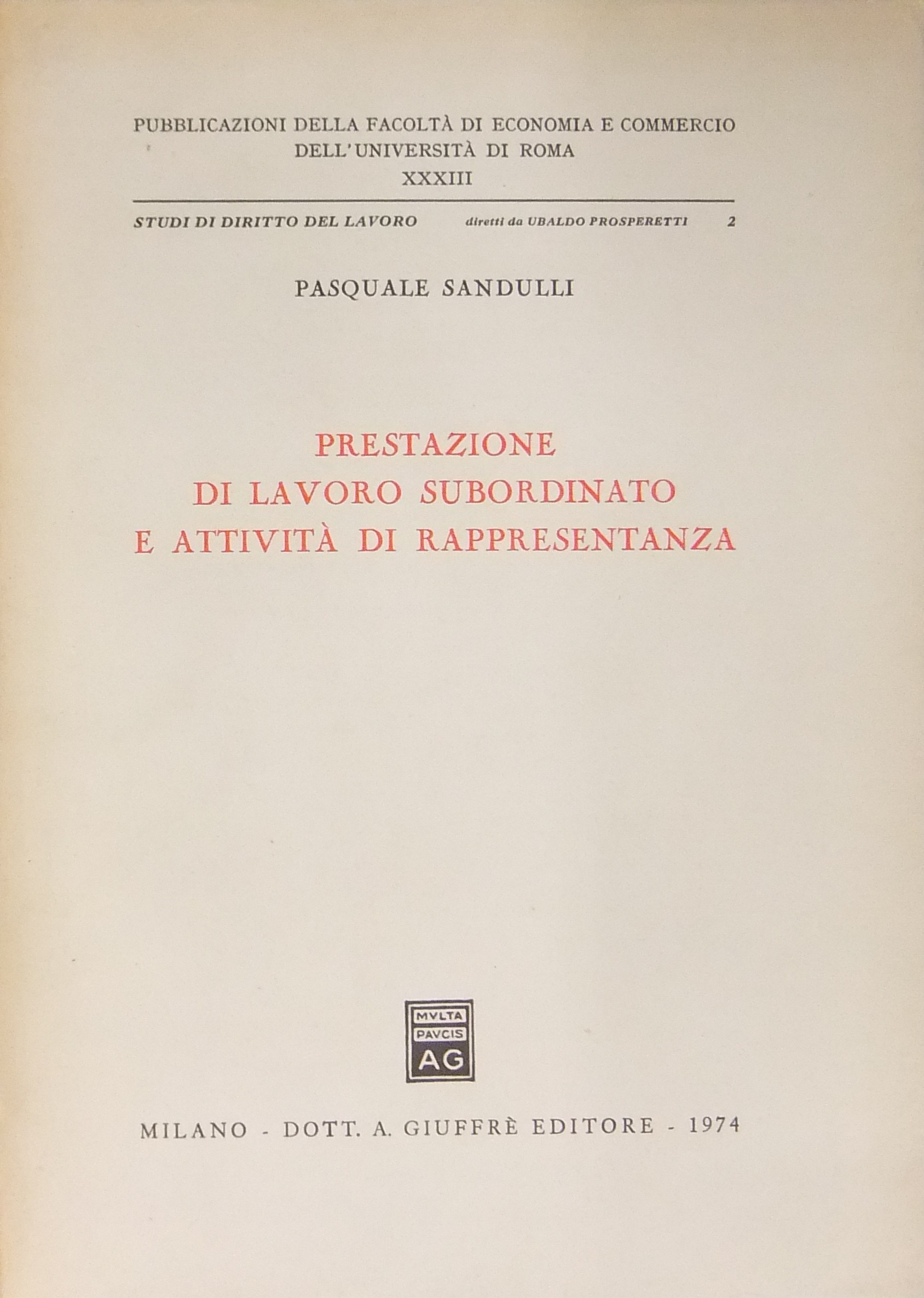 Prestazione di lavoro subordinato e attività di rappresentanza