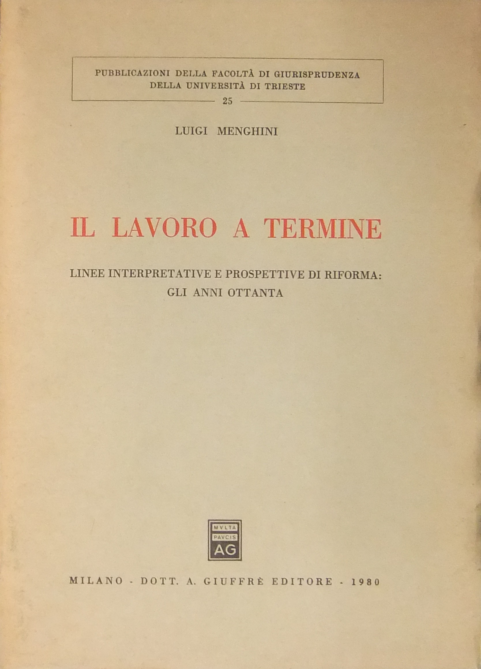 Il lavoro a termine. 