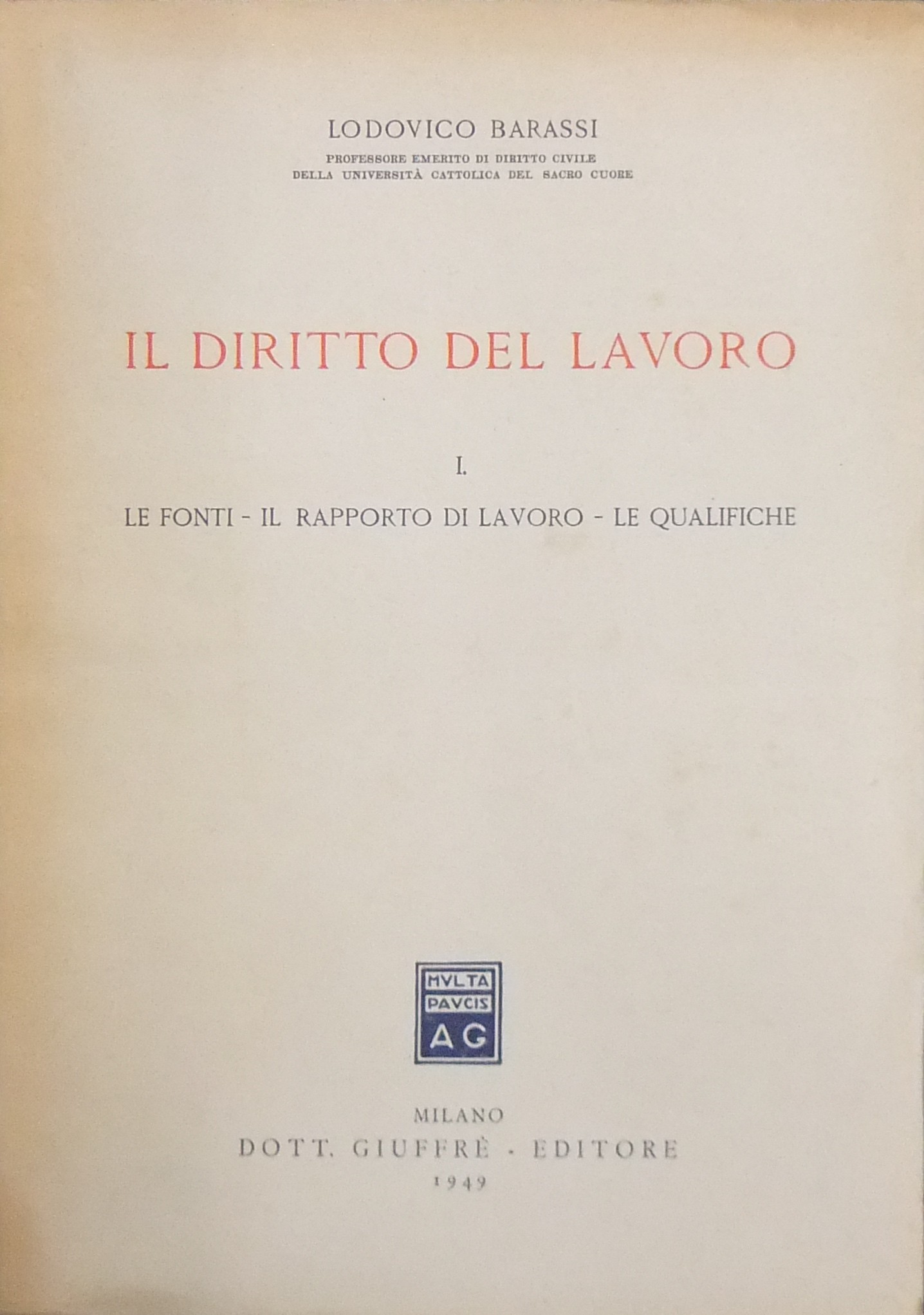 Il diritto del lavoro. 