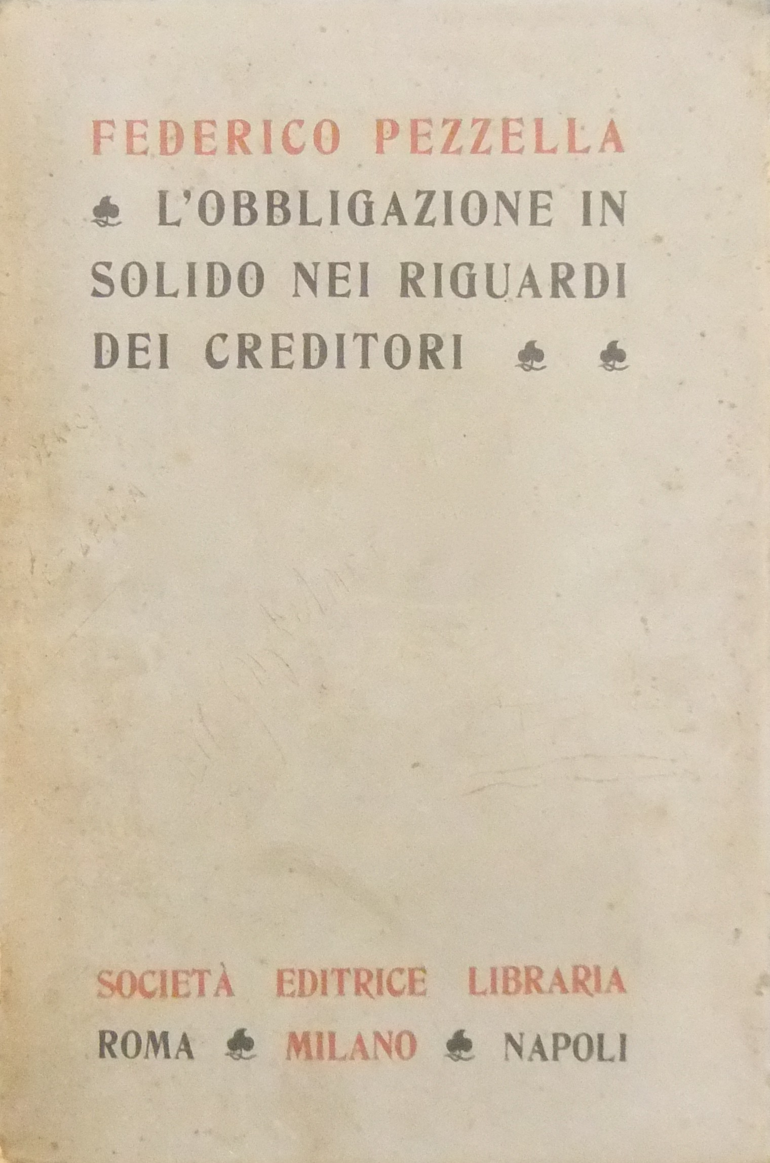 L'obbligazione in solido nei riguardi dei creditori