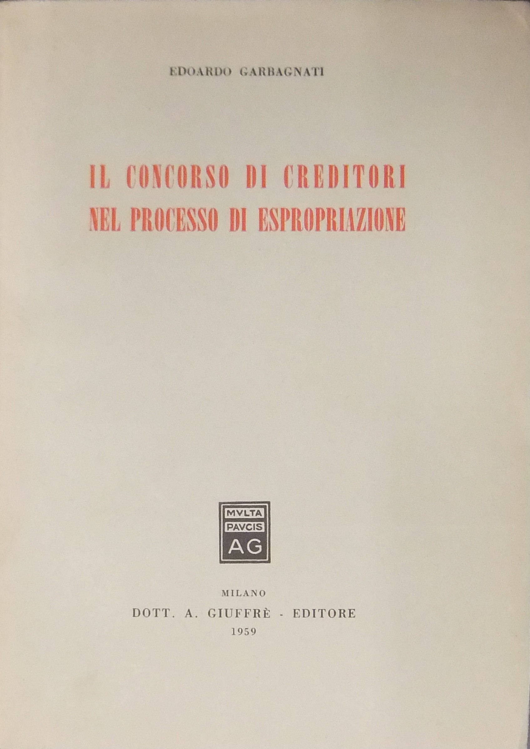 Il concorso di creditori nel processo di espropriazione