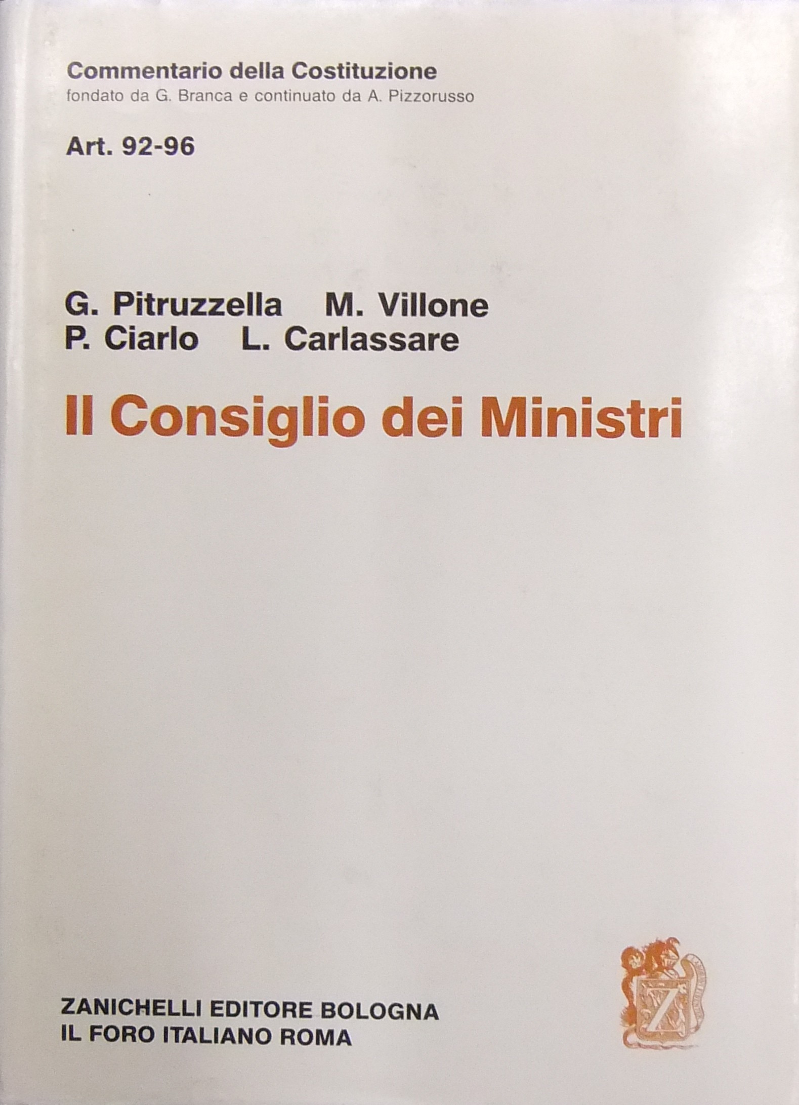 Il Consiglio dei Ministri. Art. 92-96
