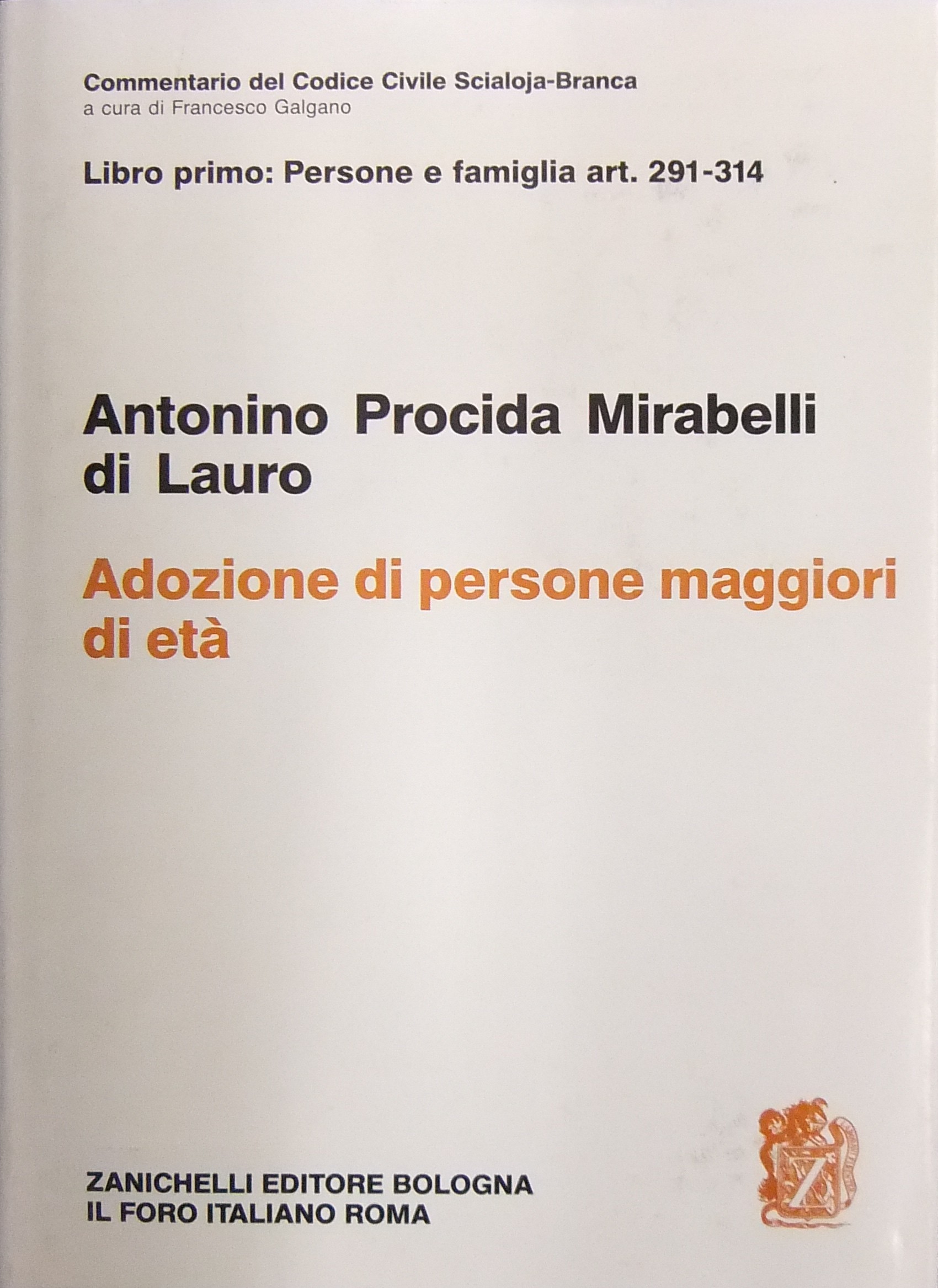 Adozione di persone maggiori d'età. Art. 291-314