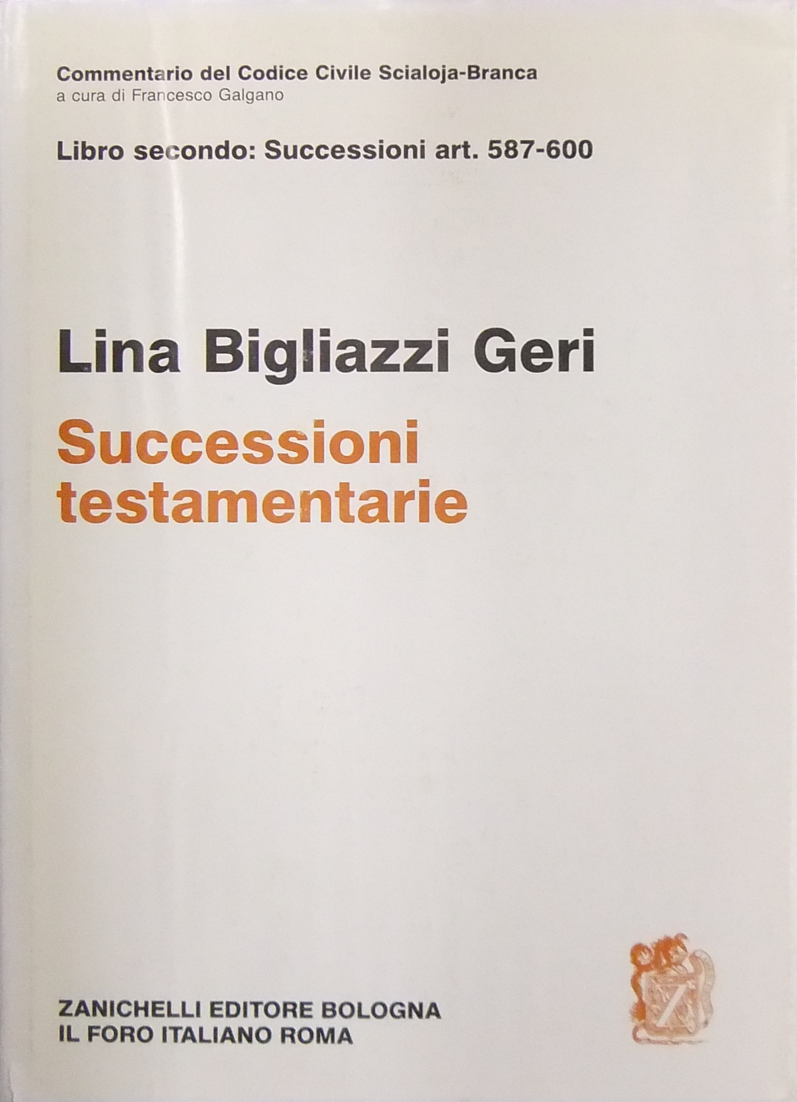 Delle successioni testamentarie. Art. 587-600