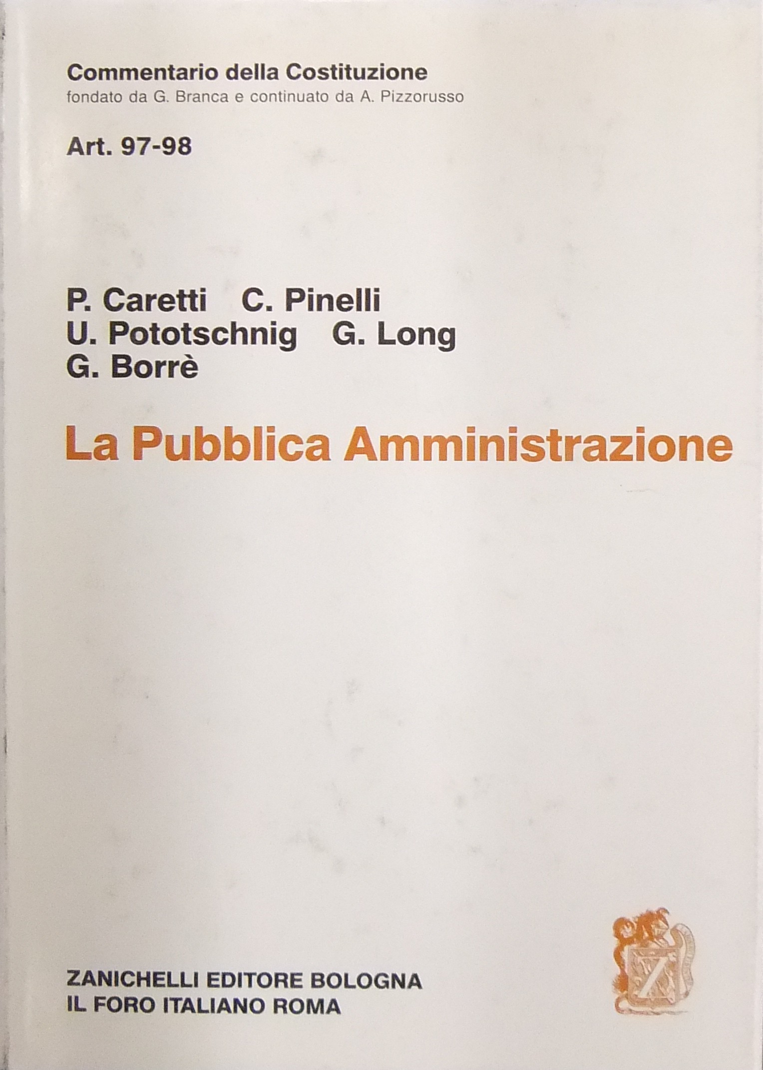 La Pubblica Amministrazione. Art. 97-98