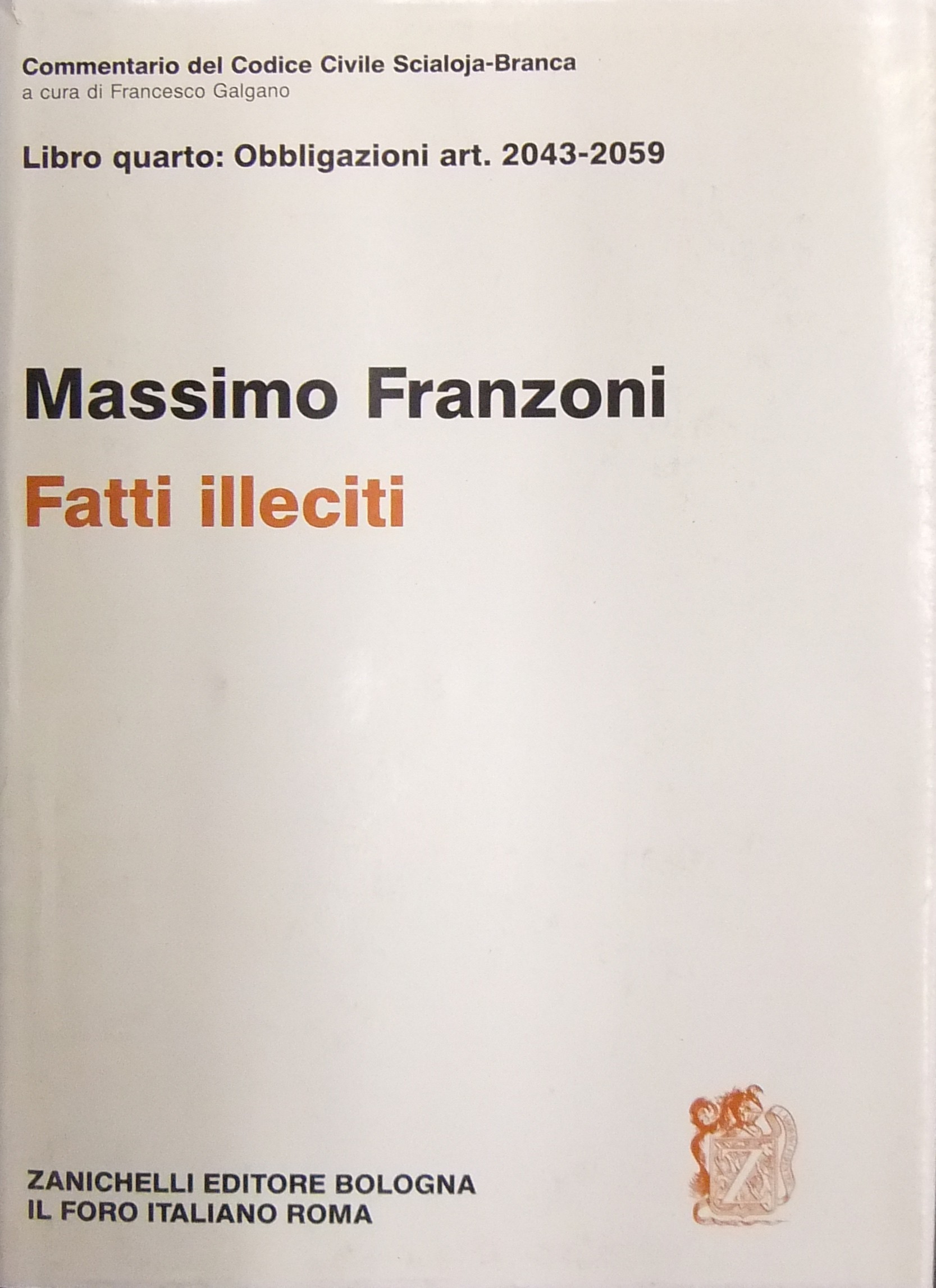 Dei fatti illeciti. Art. 2043-2059