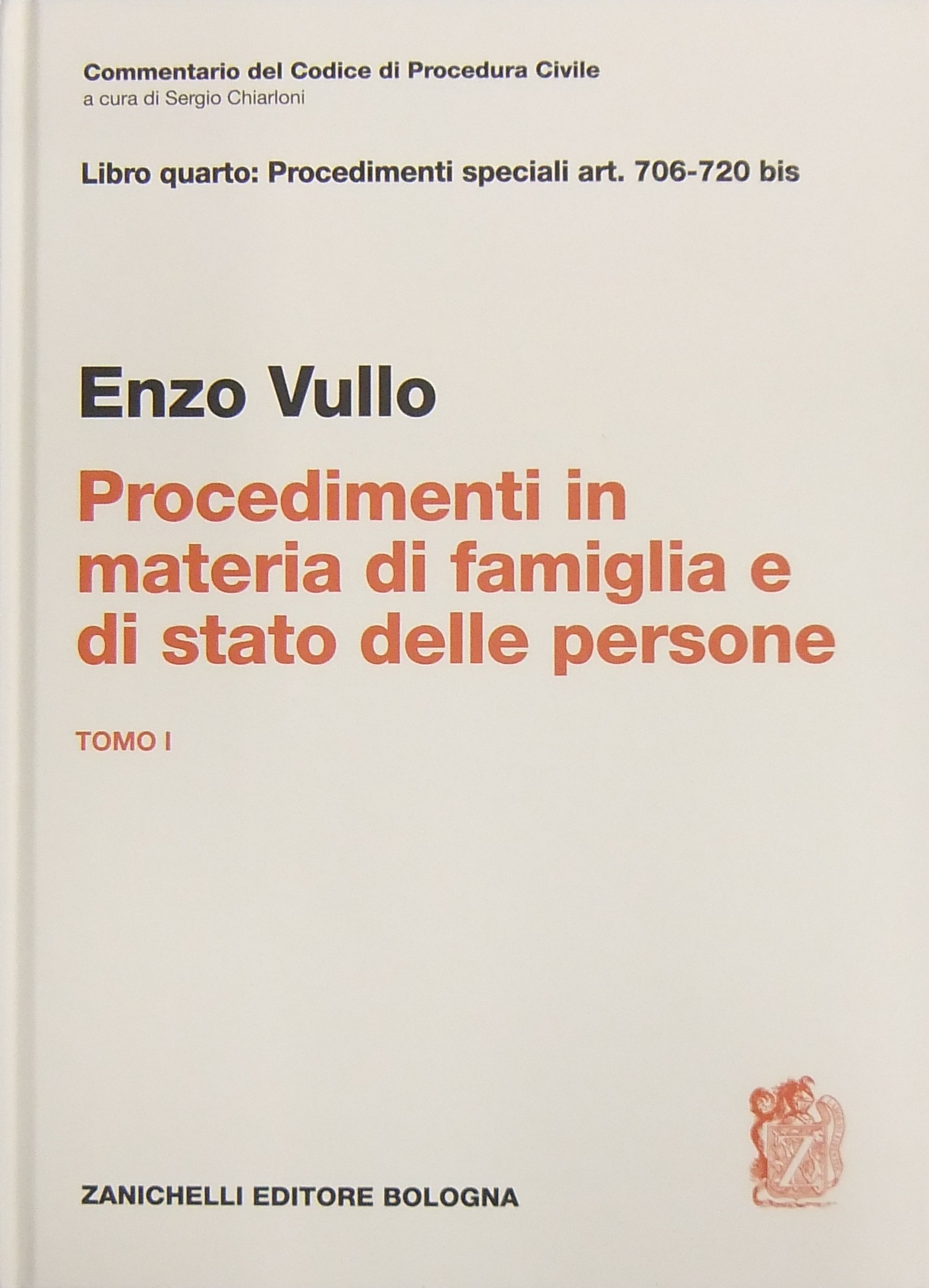 Dei procedimenti in materia di famiglia e di stato delle persone. Art. 706-720 bis