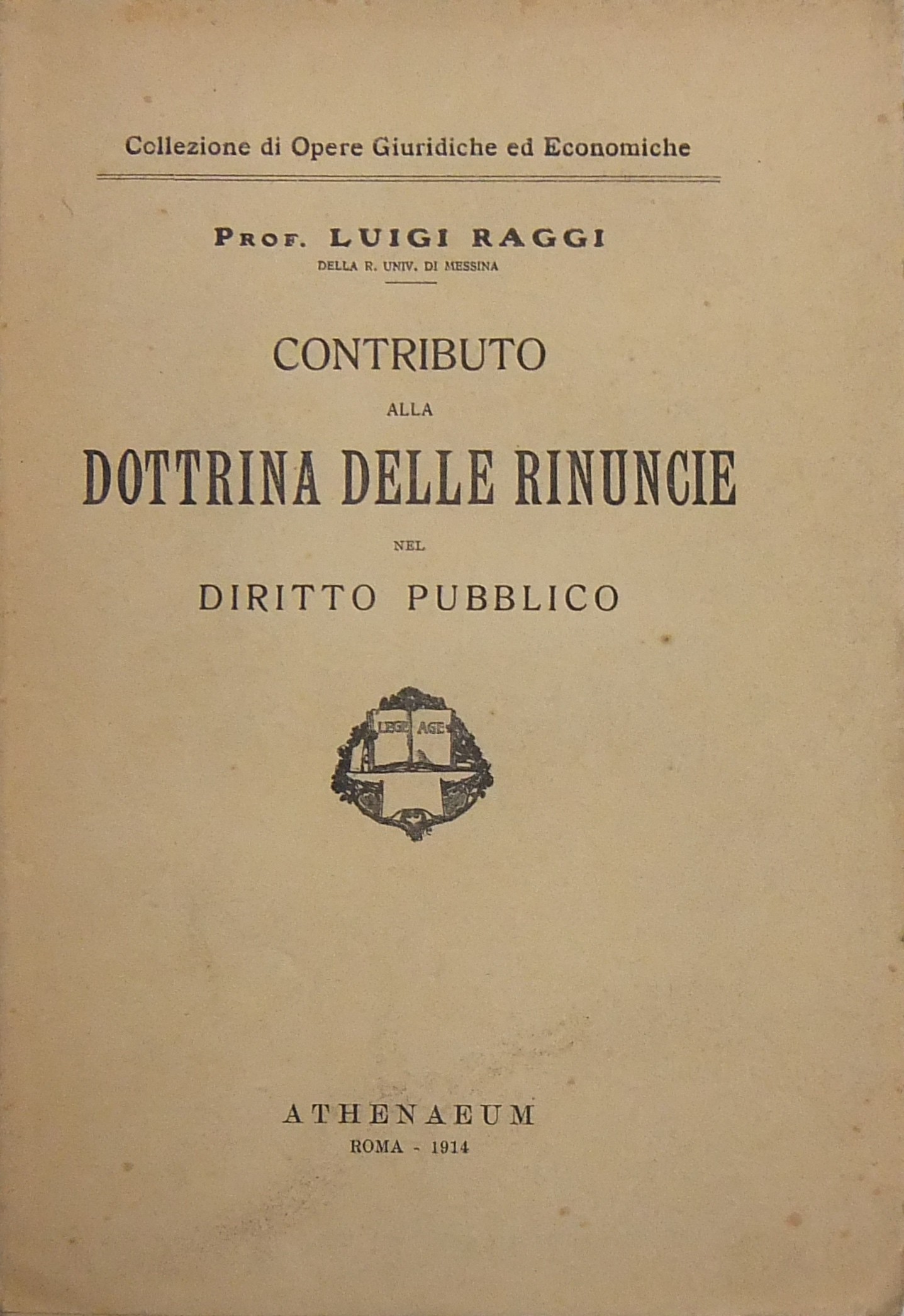 Contributo alla dottrina delle rinunce nel diritto pubblico