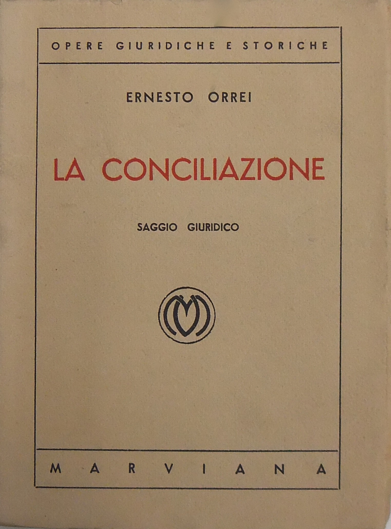 La Conciliazione. Saggio giuridico
