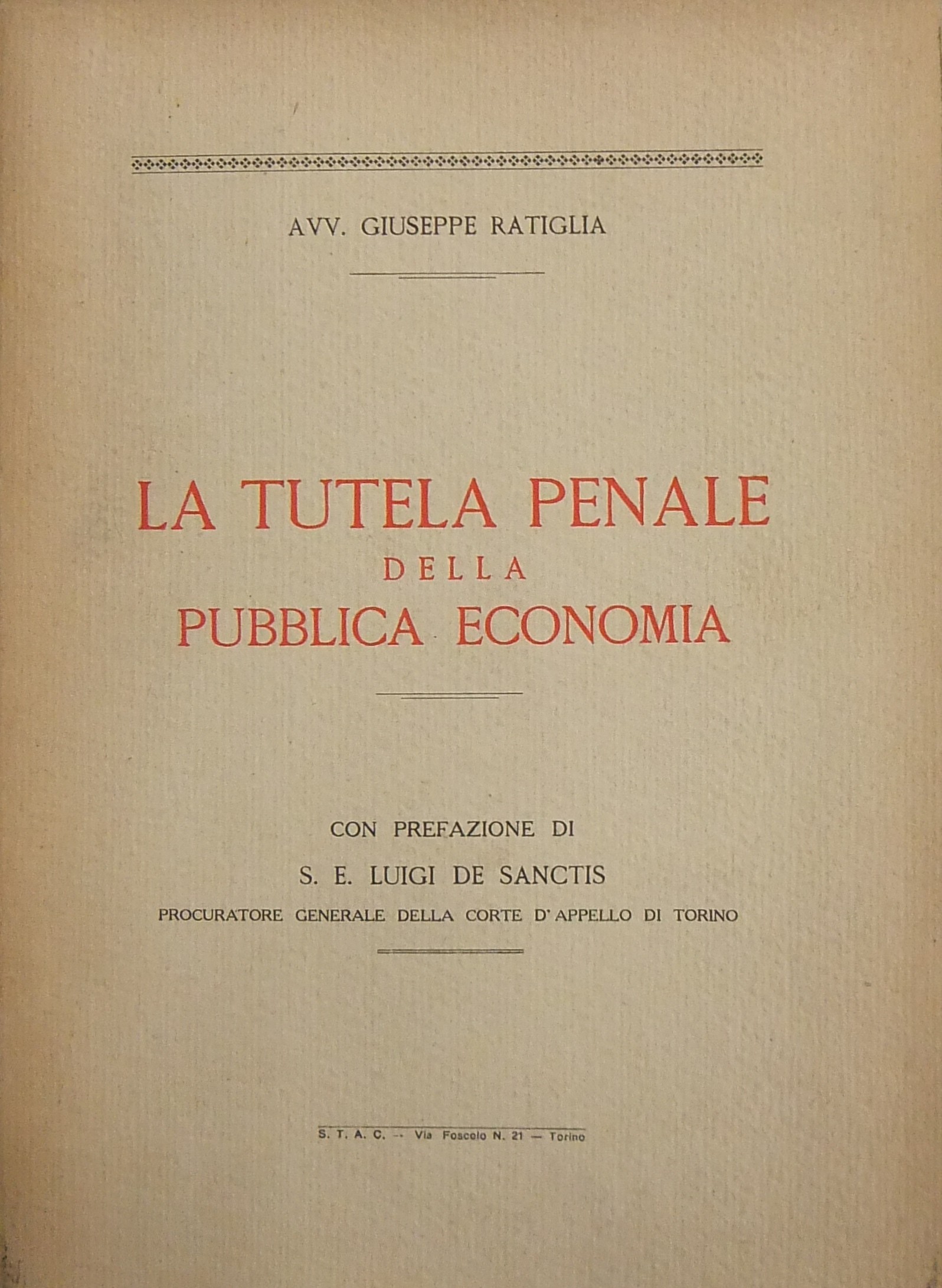 La tutela penale della economia pubblica