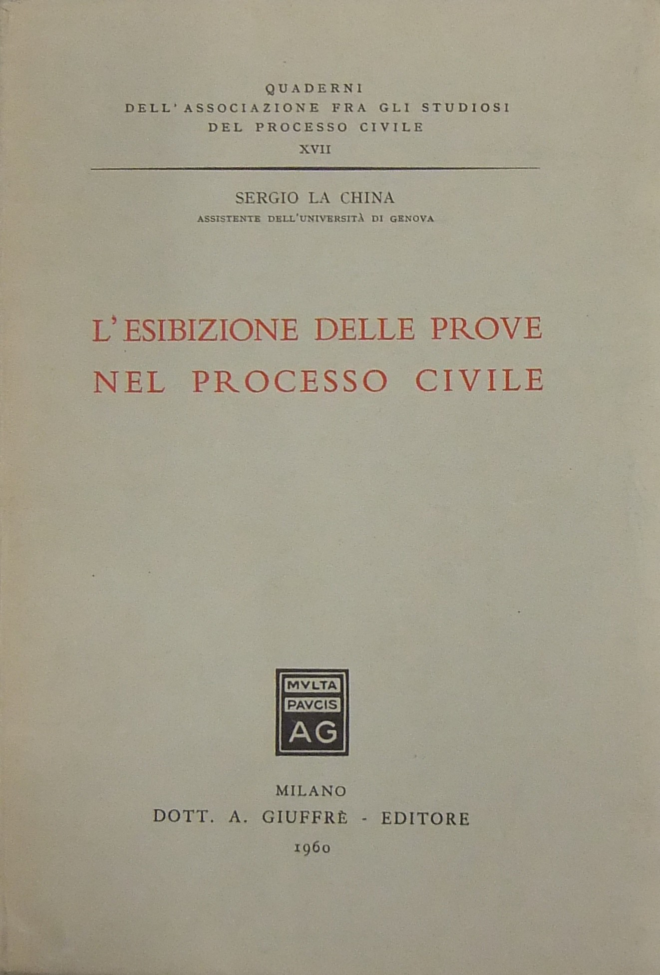 L'esibizione delle prove nel processo civile