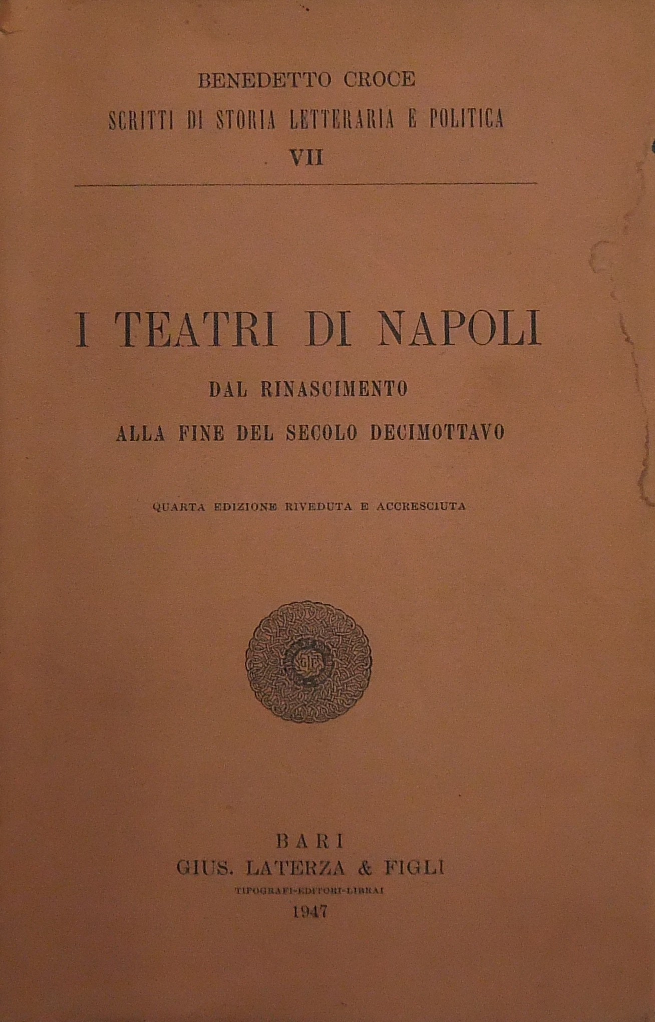 I teatri di Napoli dal Rinascimento alla fine del Secolo decimottavo