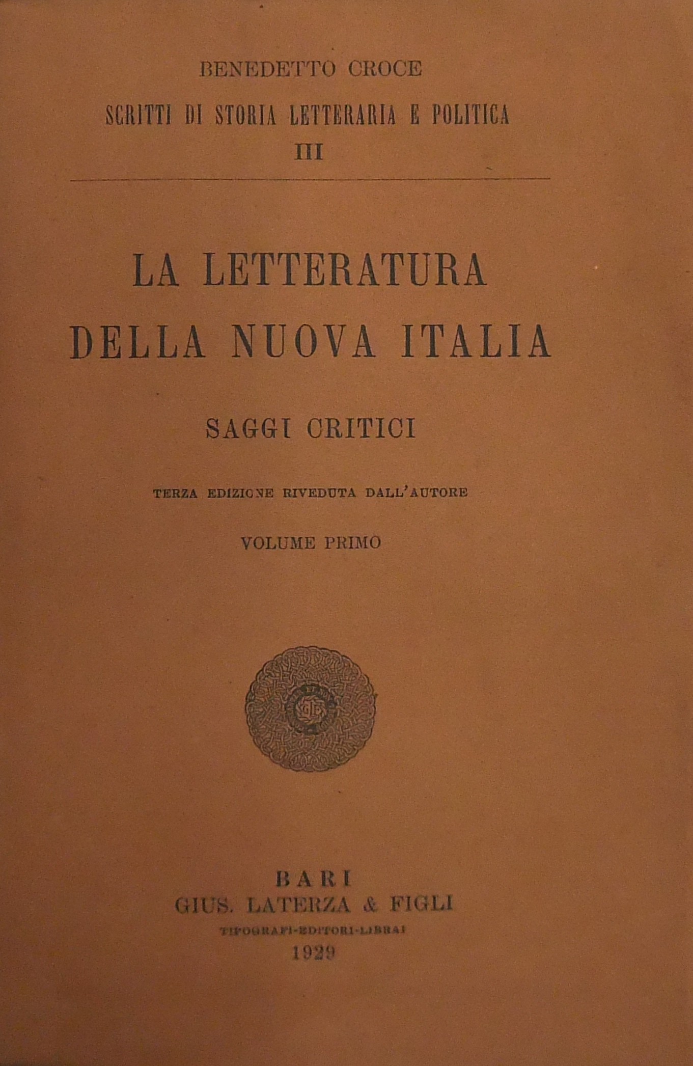La letteratura della nuova Italia. Saggi critici.