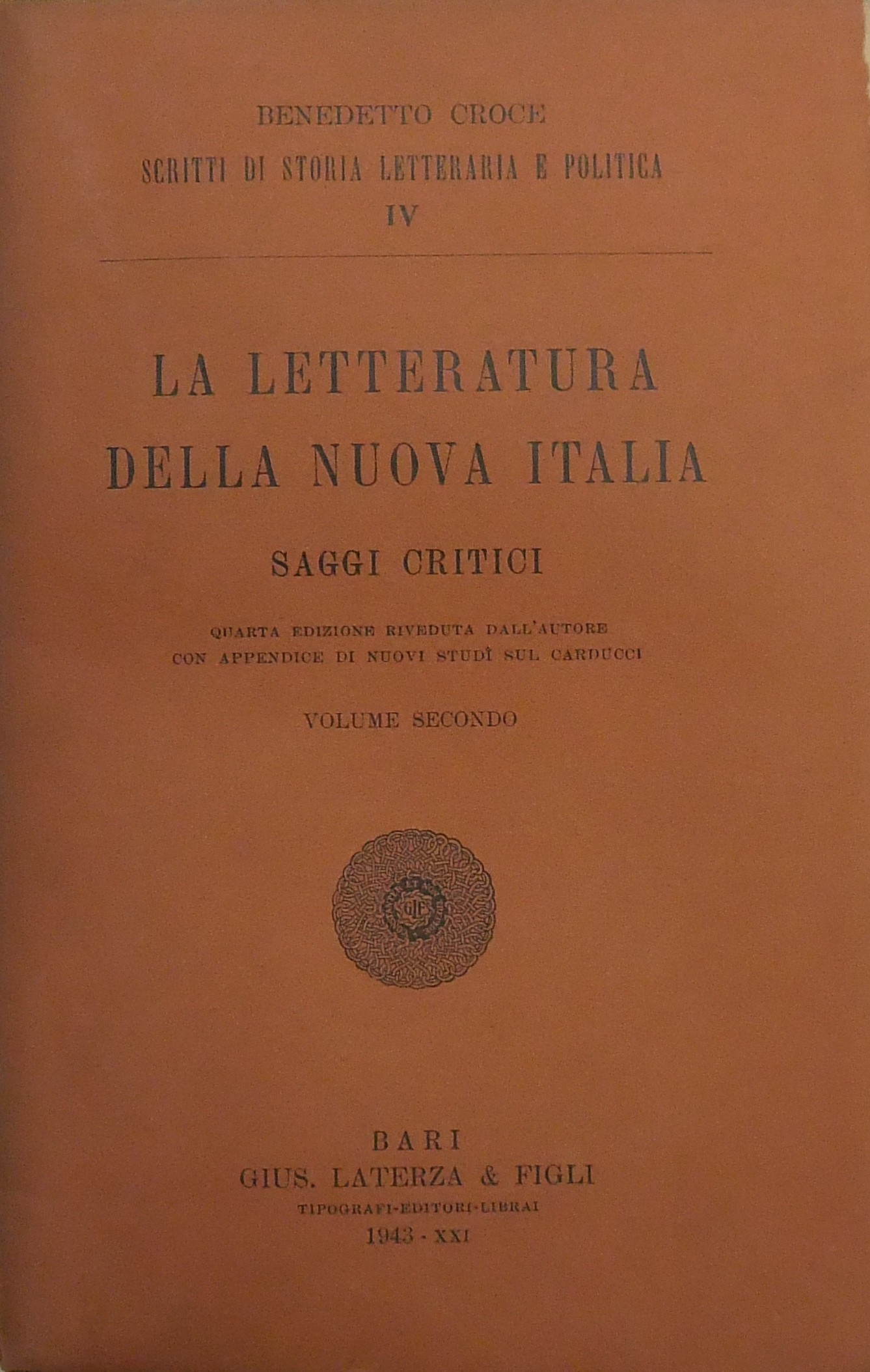 La letteratura della nuova Italia. Saggi critici. Volume secondo