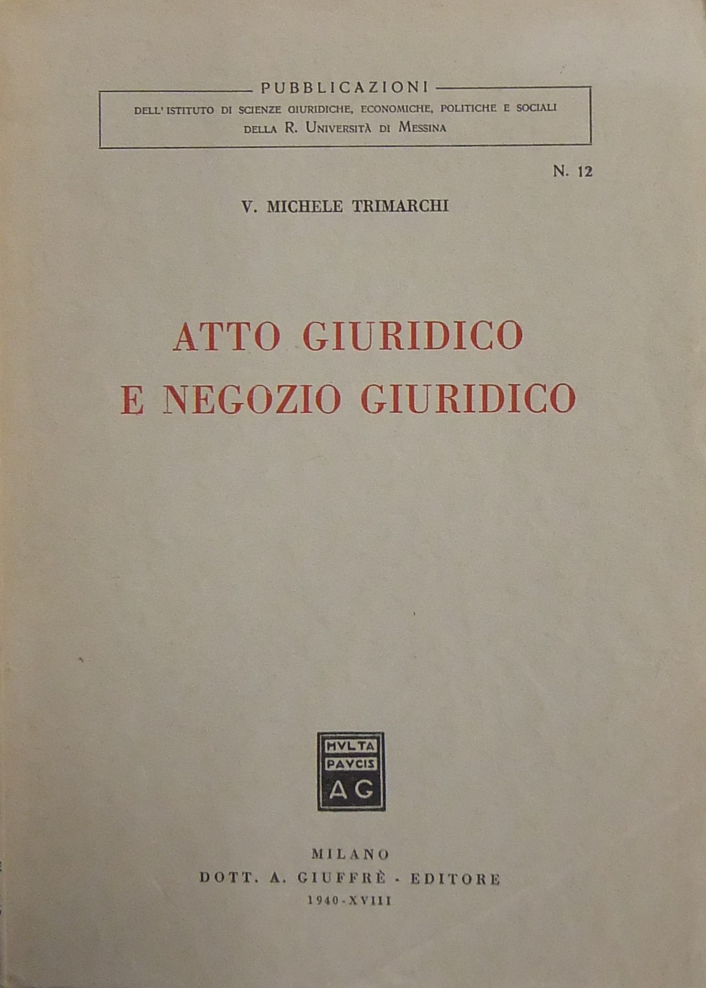 Atto giuridico e negozio giuridico