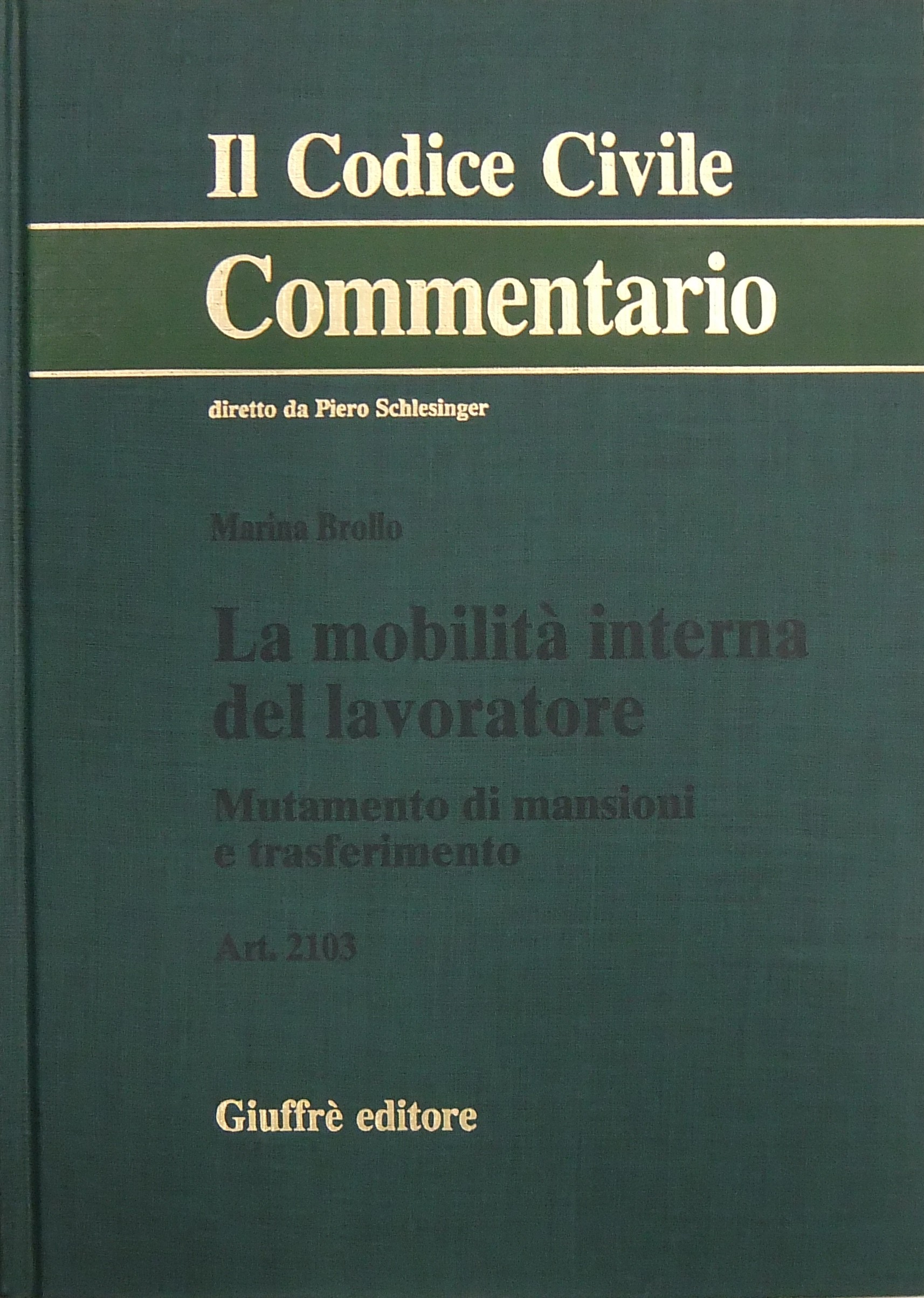 La mobilità interna del lavoratore. Art. 2103