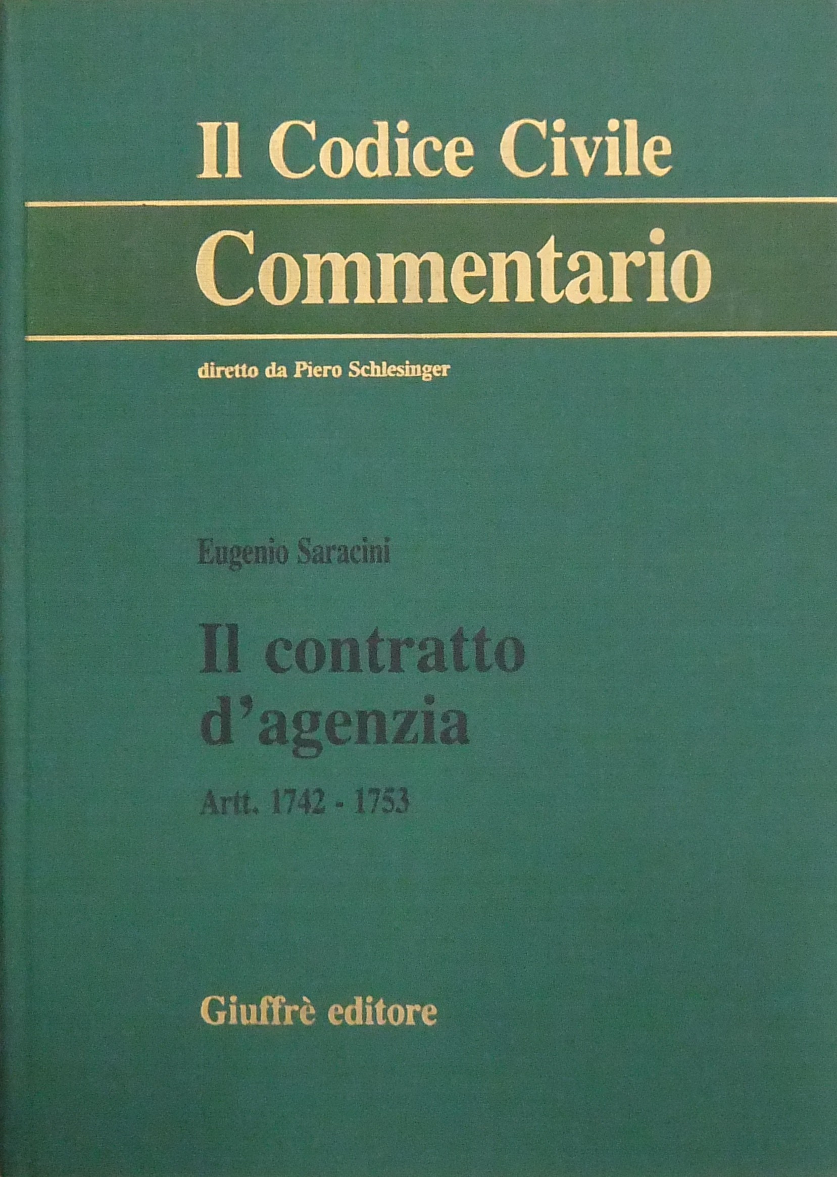 Il contratto di agenzia. Artt. 1742-1753