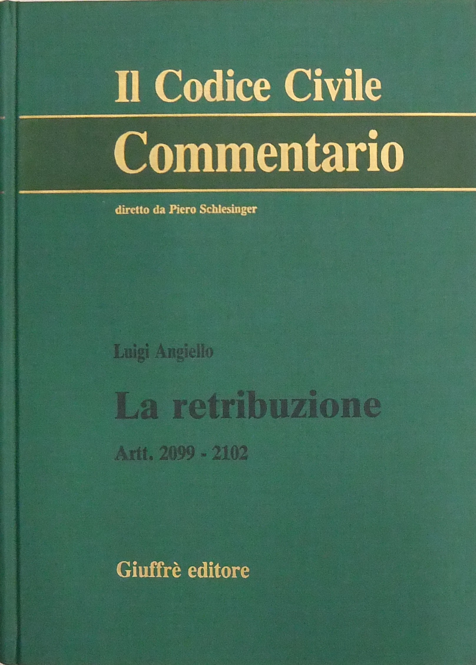 La retribuzione. Artt. 2099-2102