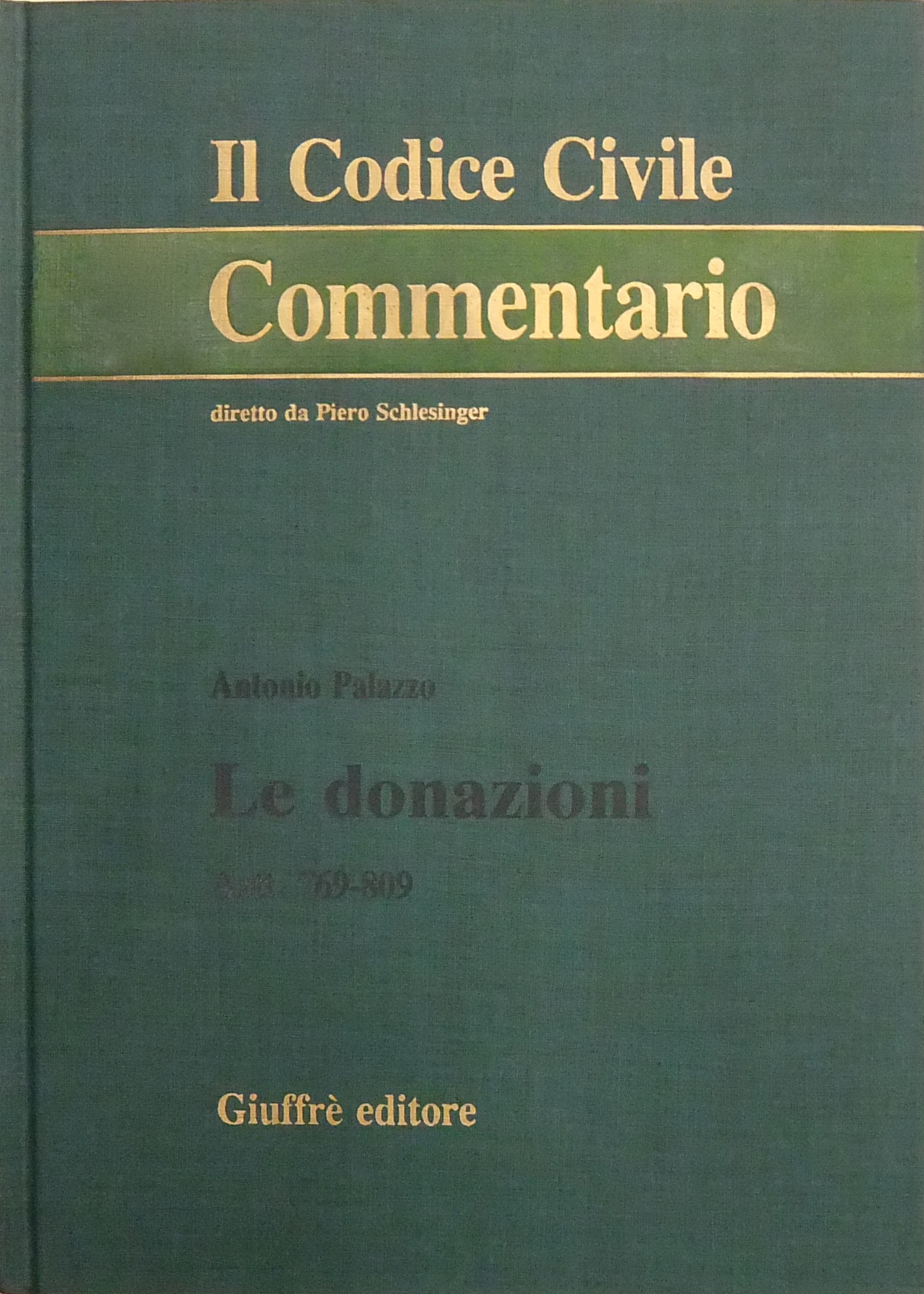 Le donazioni. Artt. 769-809