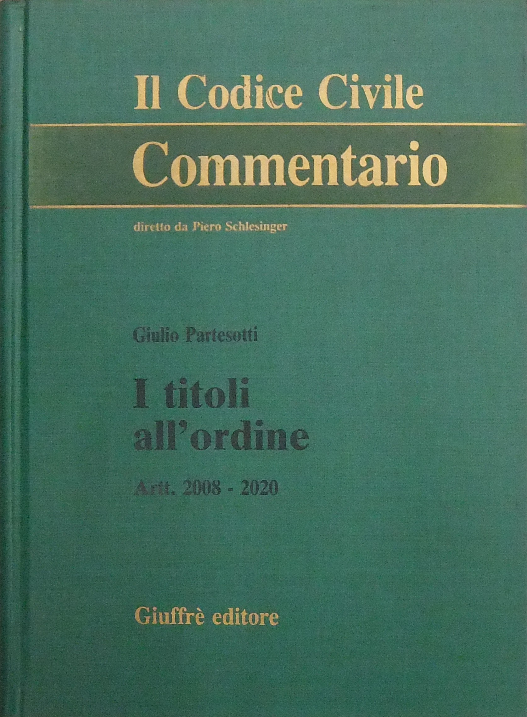 I titoli all'ordine. Art. 2008-2020