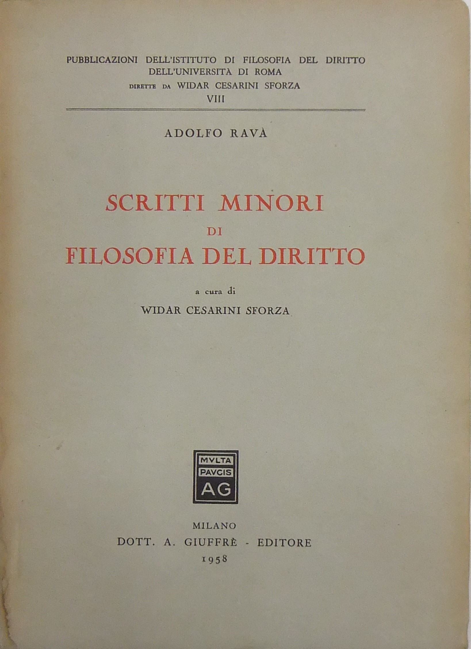 Scritti minori di filosofia del diritto.