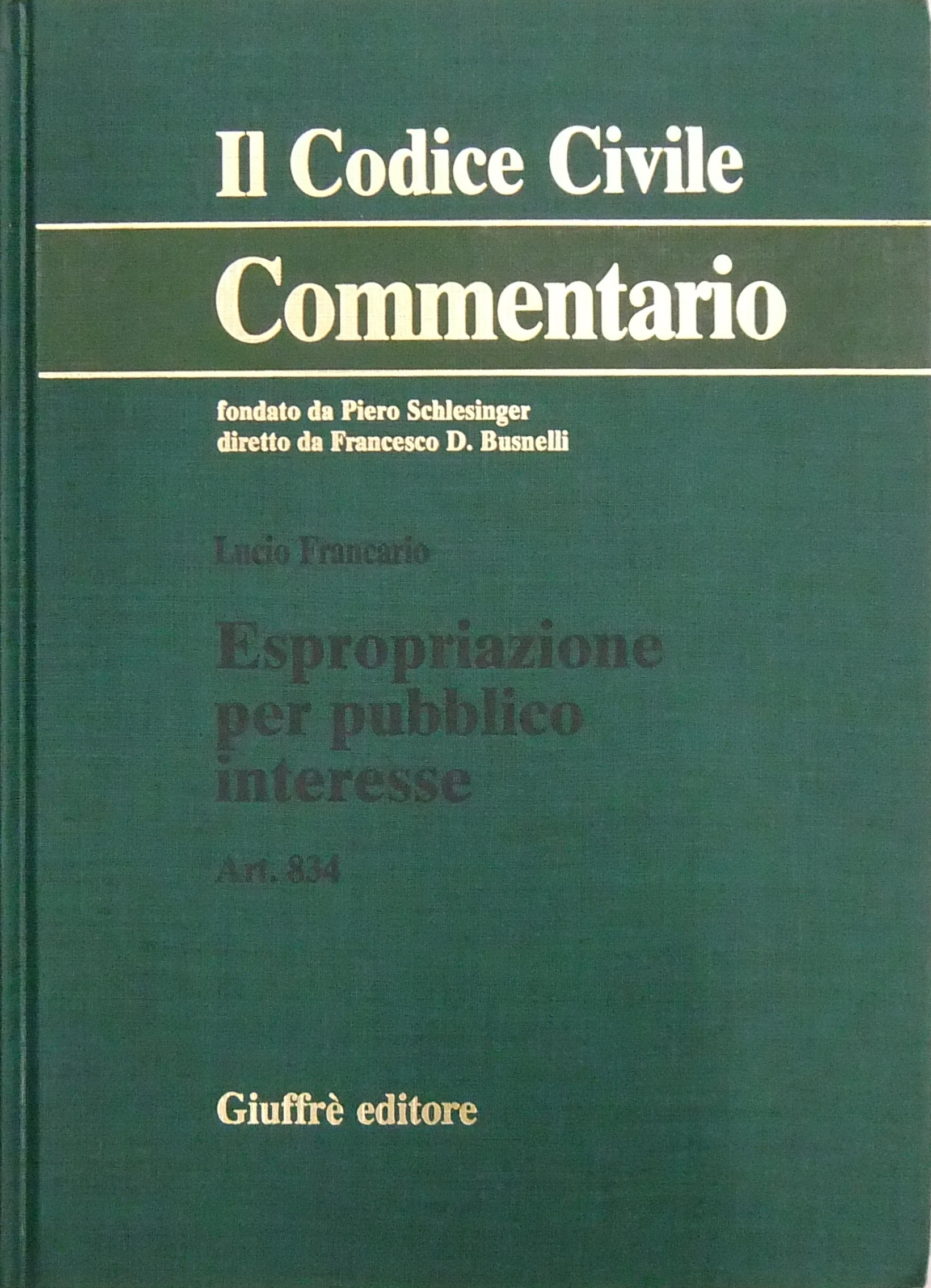 Espropriazione per pubblico interesse. Art. 834