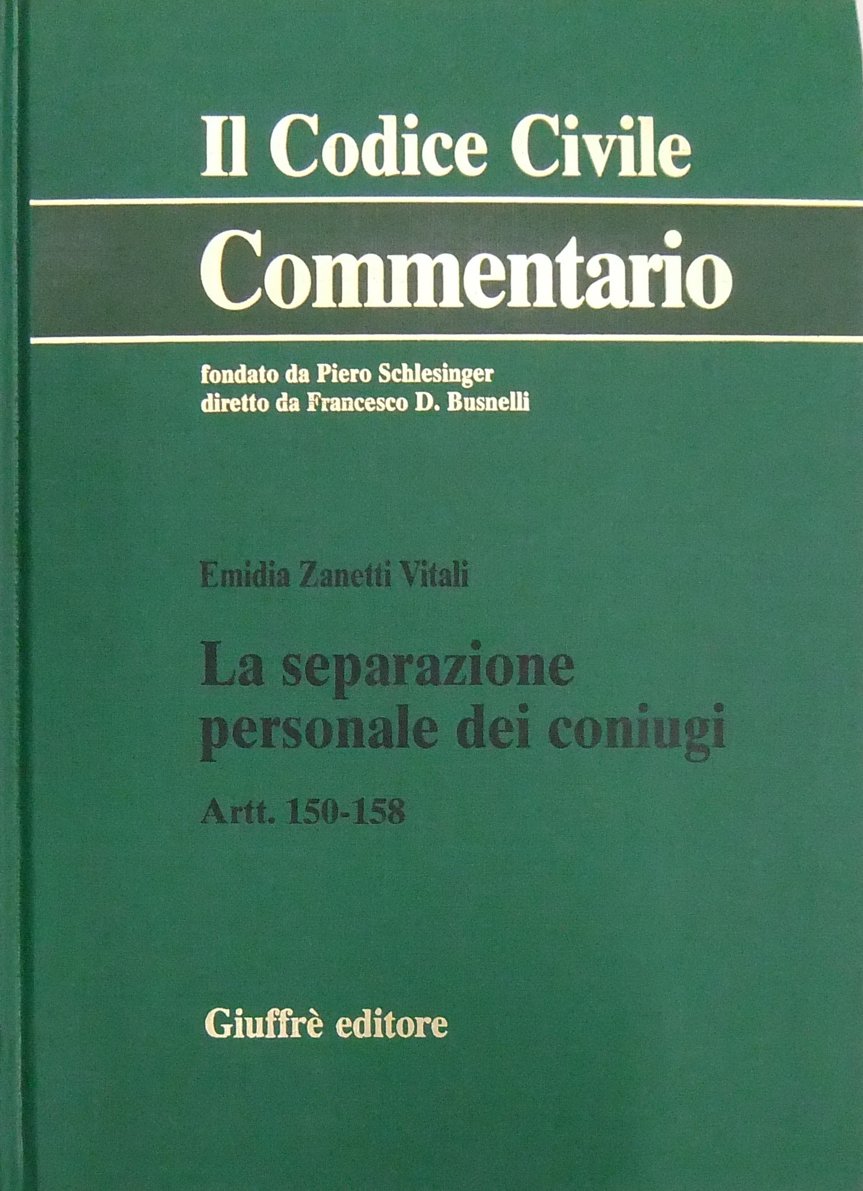 La separazione personale dei coniugi. Artt. 150-158