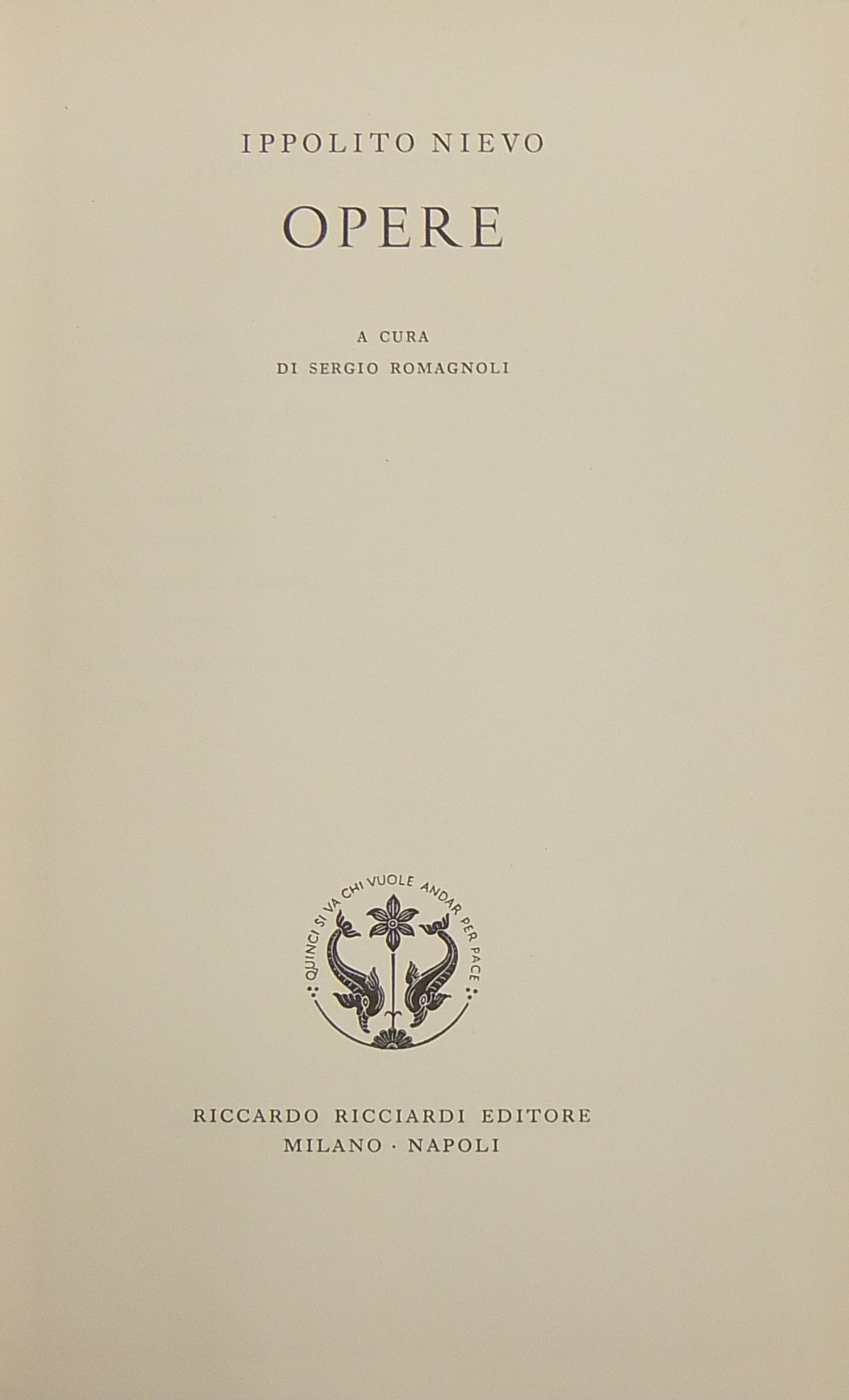 Opere. A cura di Sergio Romagnoli