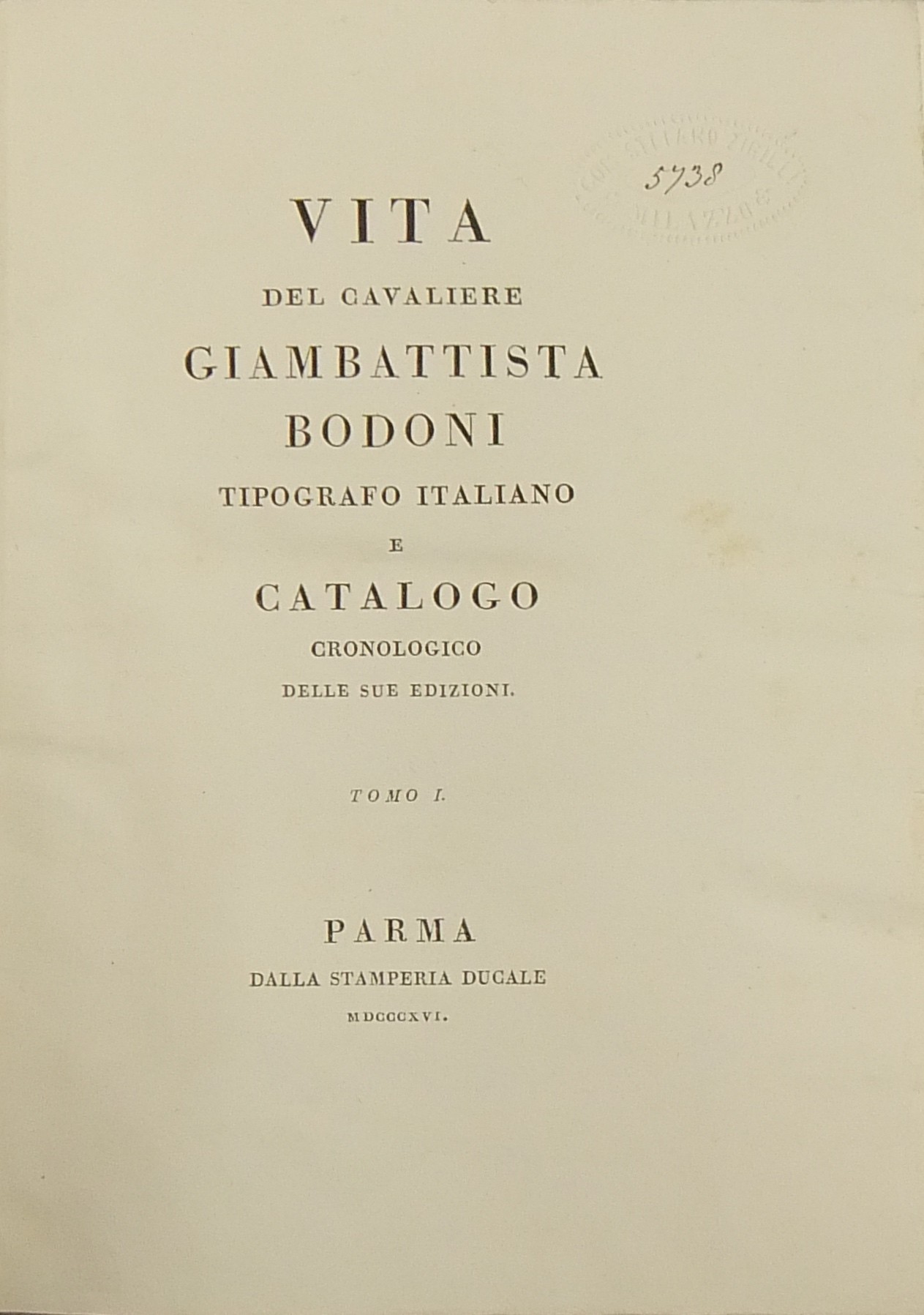 Vita del Cavaliere Giambattista Bodoni. 