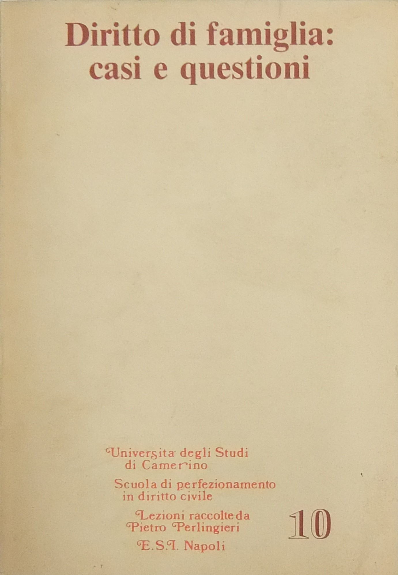 Diritto di famiglia: casi e questioni