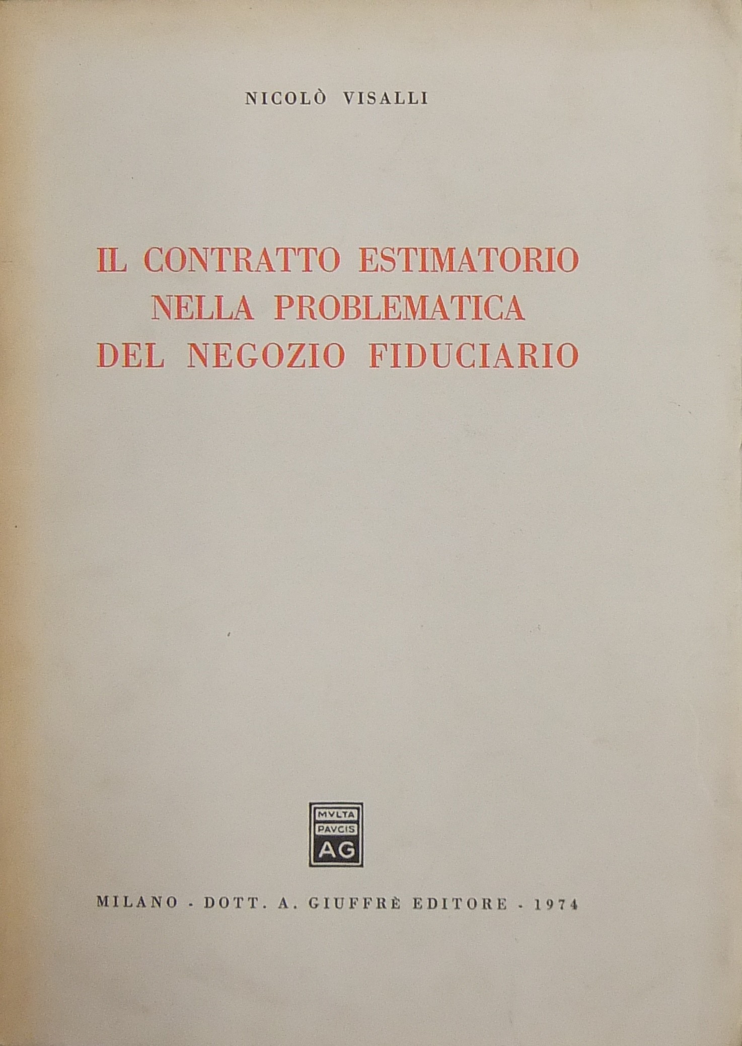 Il contratto estimatorio nella problematica del negozio fiduciario