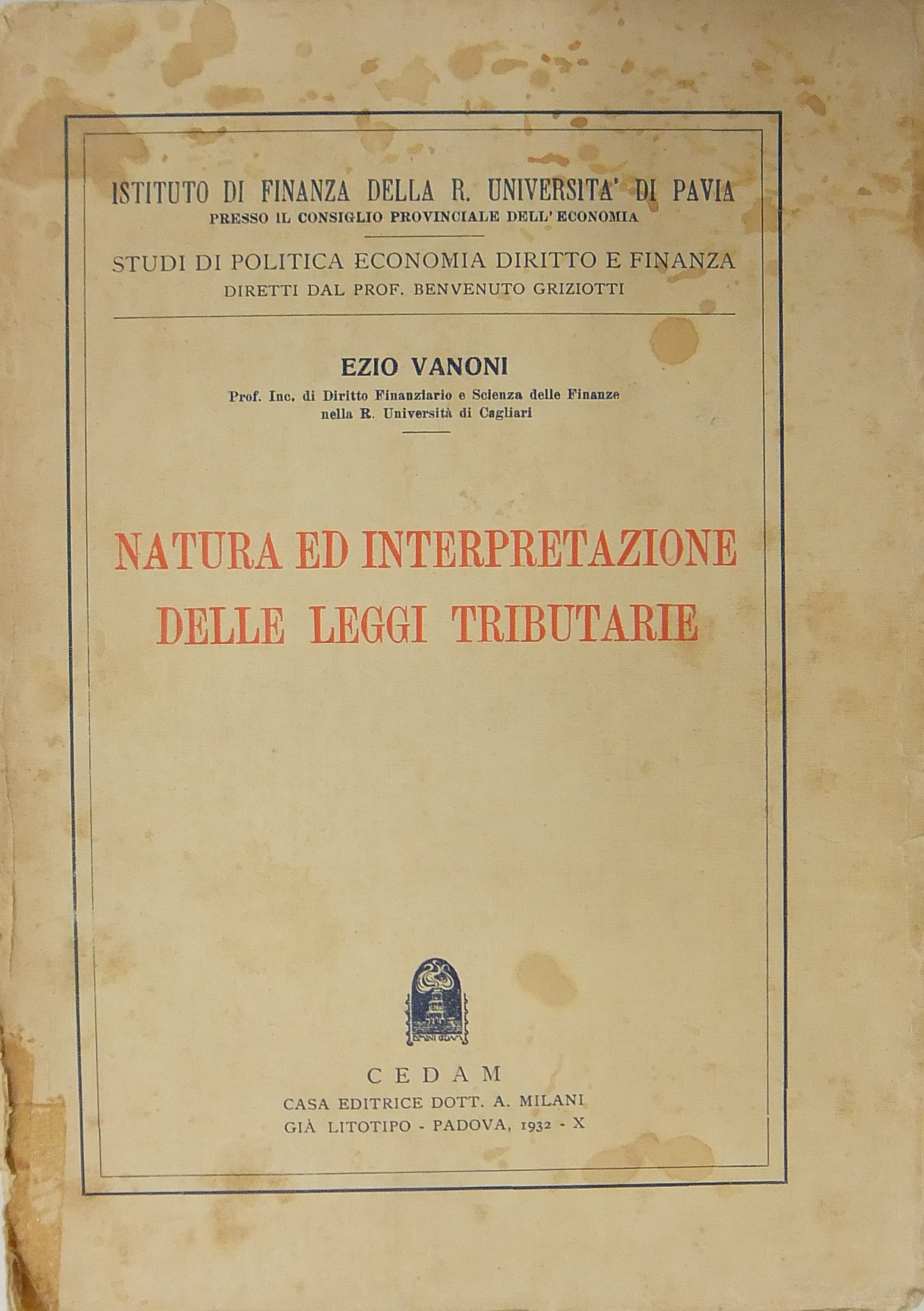 Natura ed interpretazione delle leggi tributarie