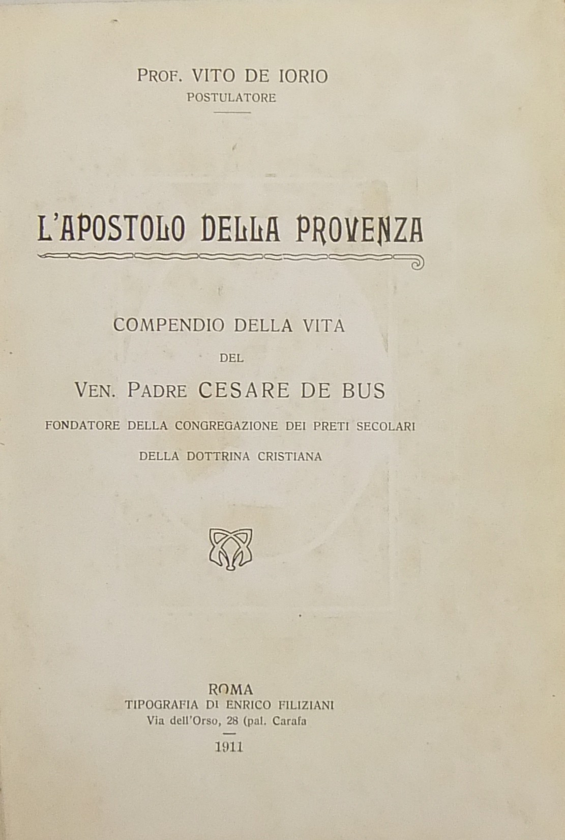 L'apostolo della Provenza. 