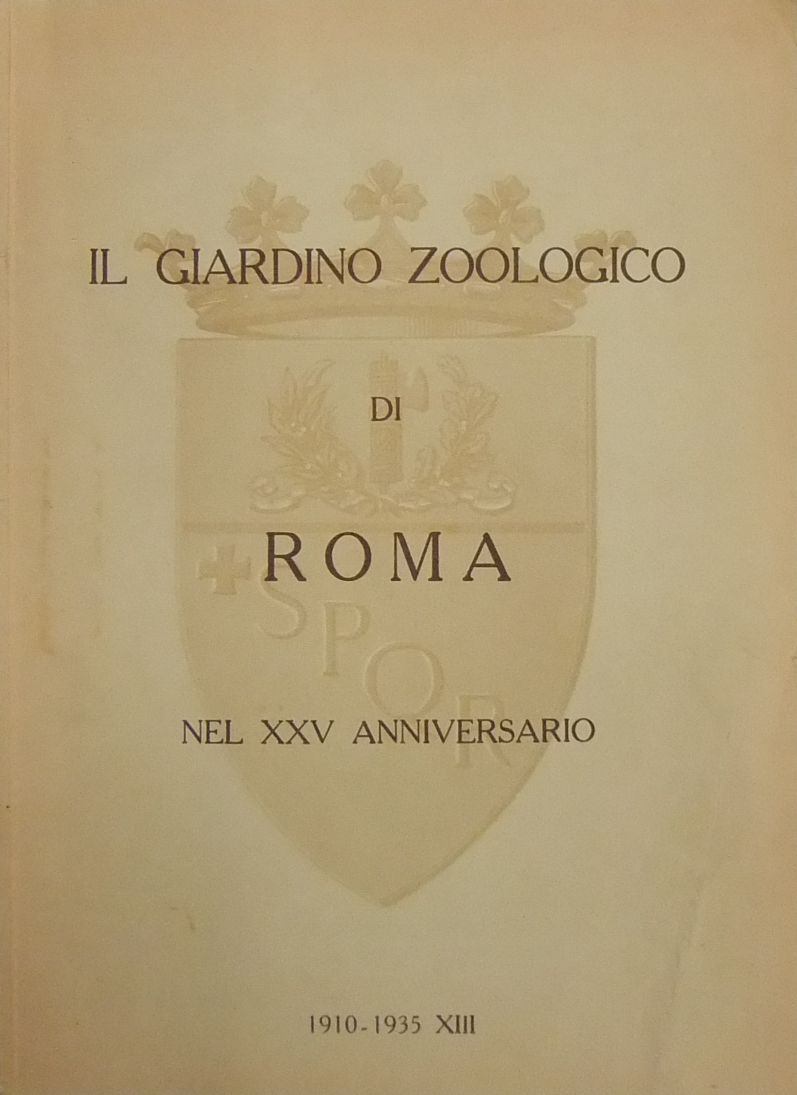 Il giardino zoologico di Roma nel XXV anniversario della sua fondazione