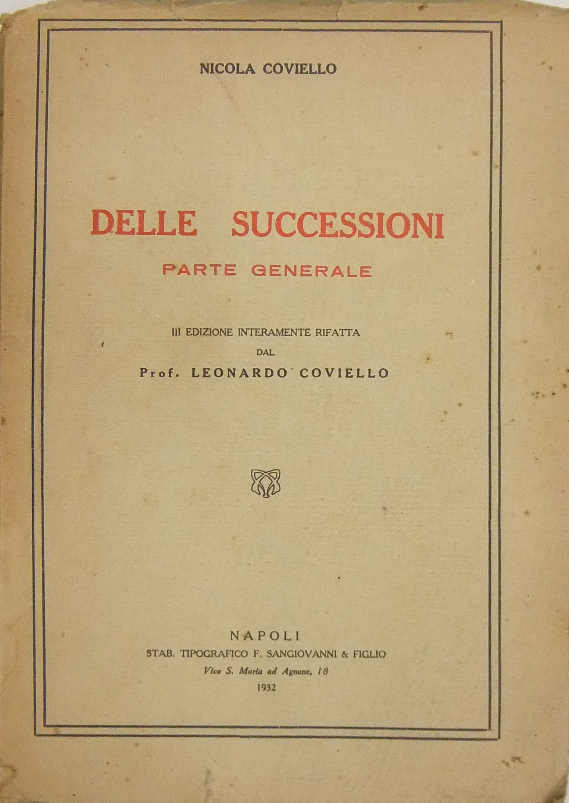 Delle successioni. Parte generale