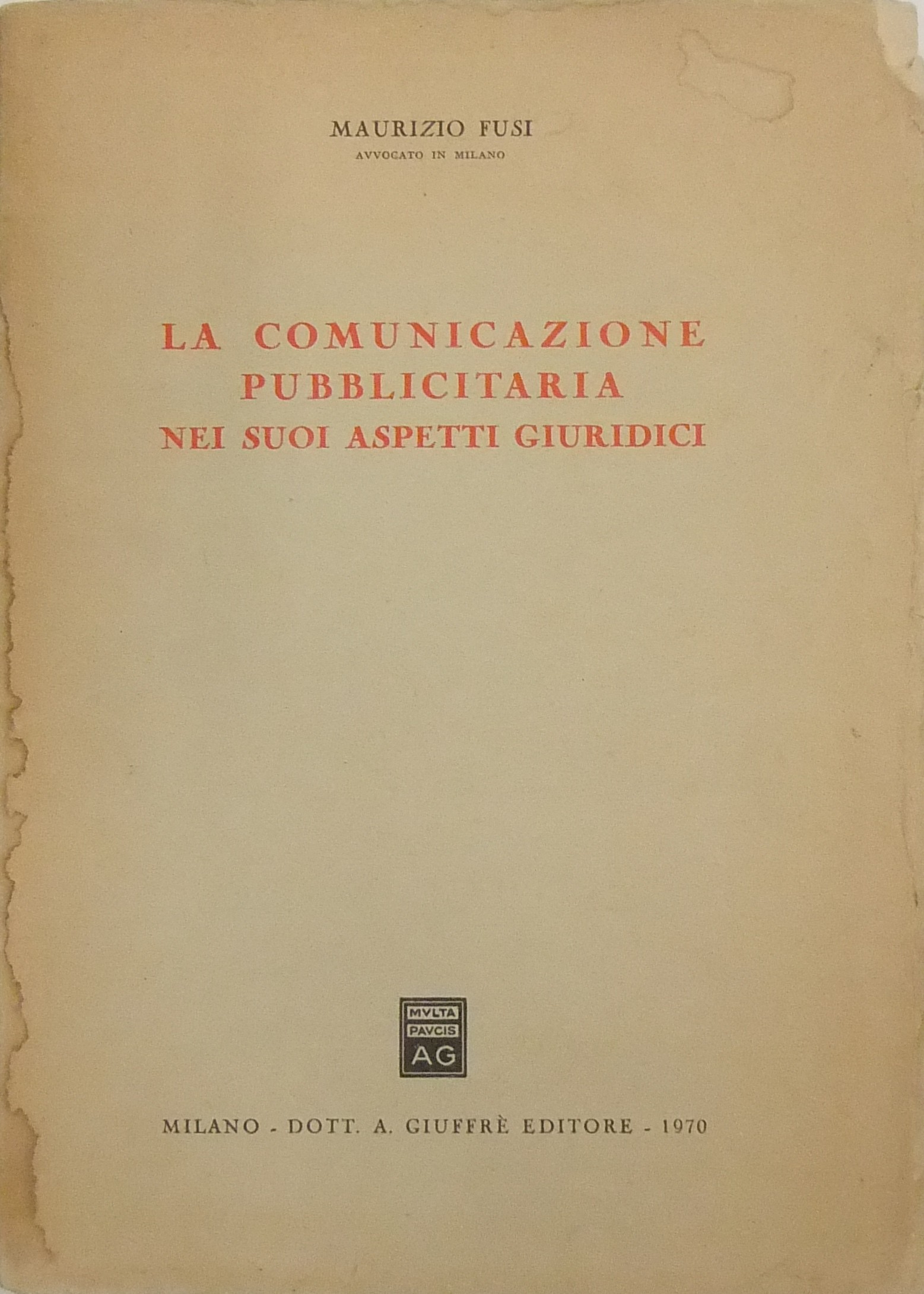 La comunicazione pubblicitaria nei suoi aspetti giuridici