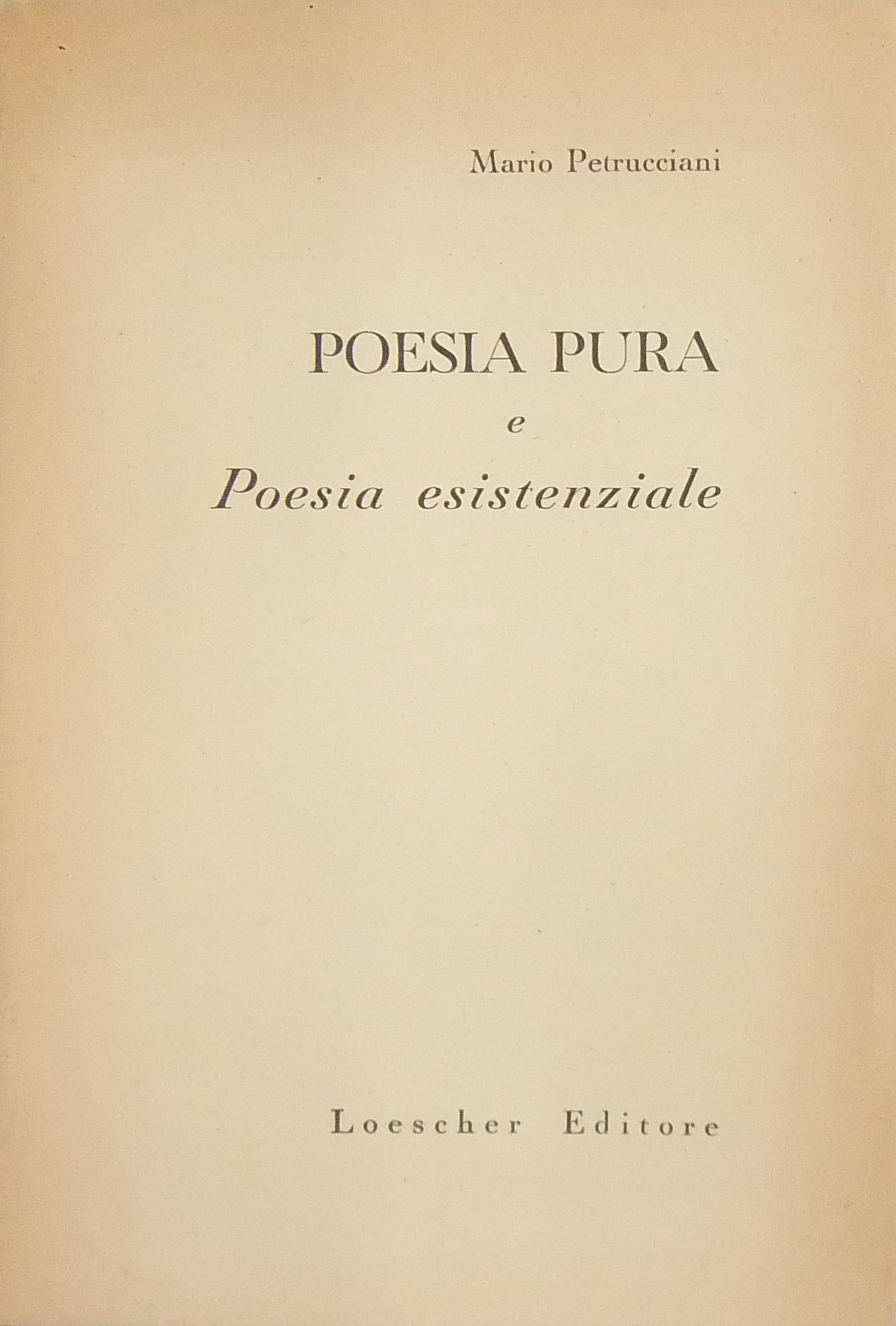 Poesia pura e poesia esistenziale