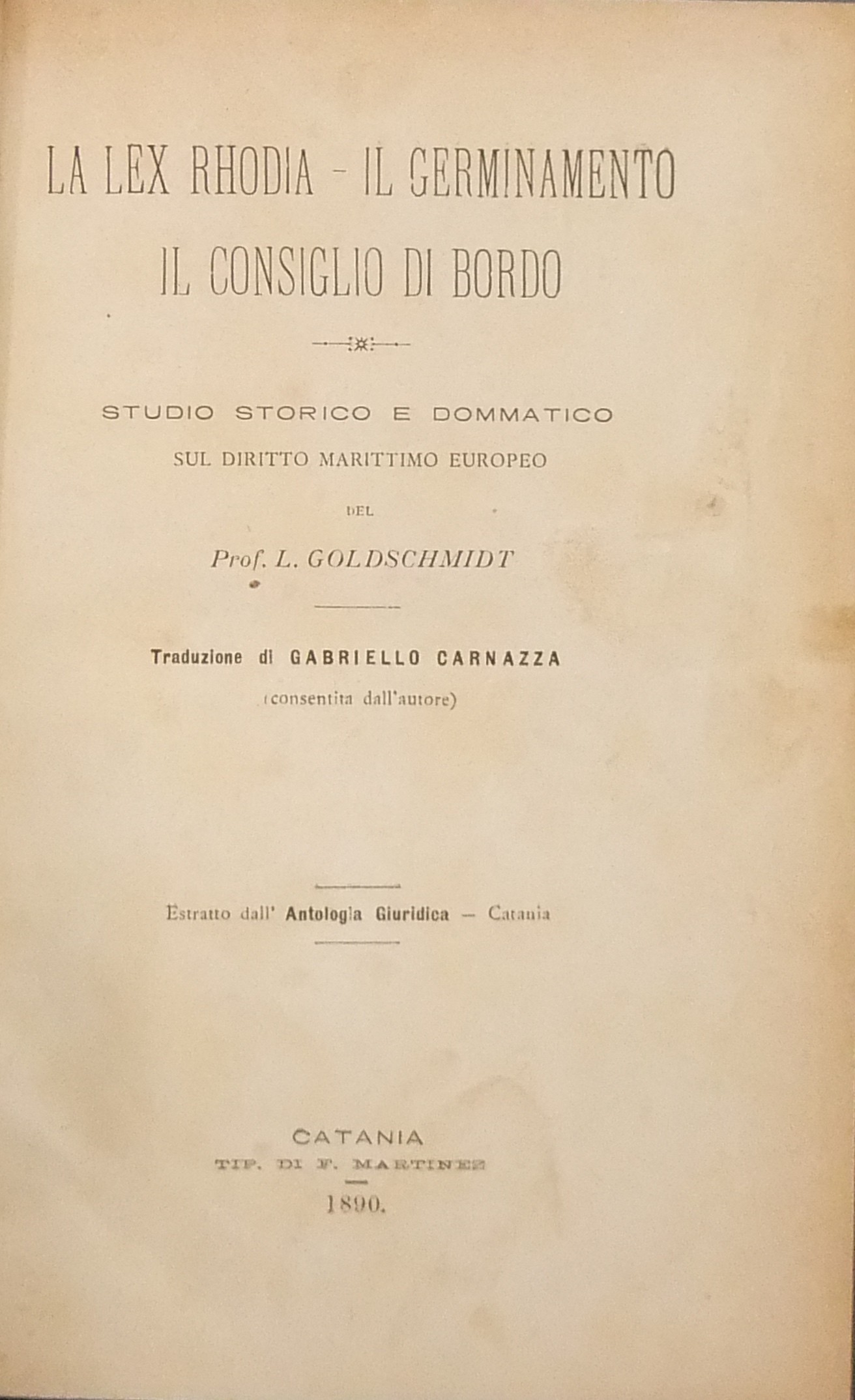 La Lex Rhodia. Il germinamento. Il Consiglio di bordo.