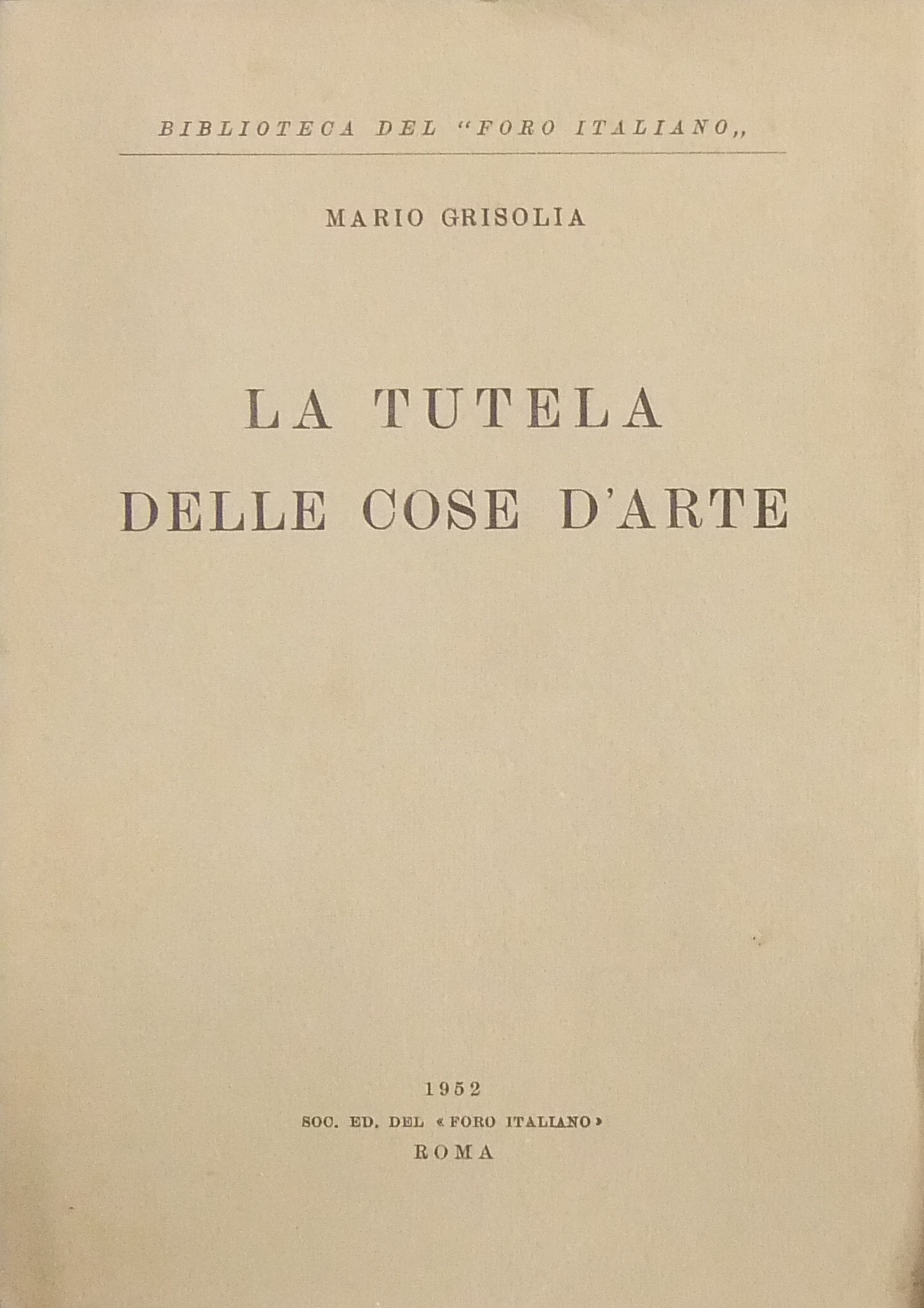 La tutela delle cose d'arte