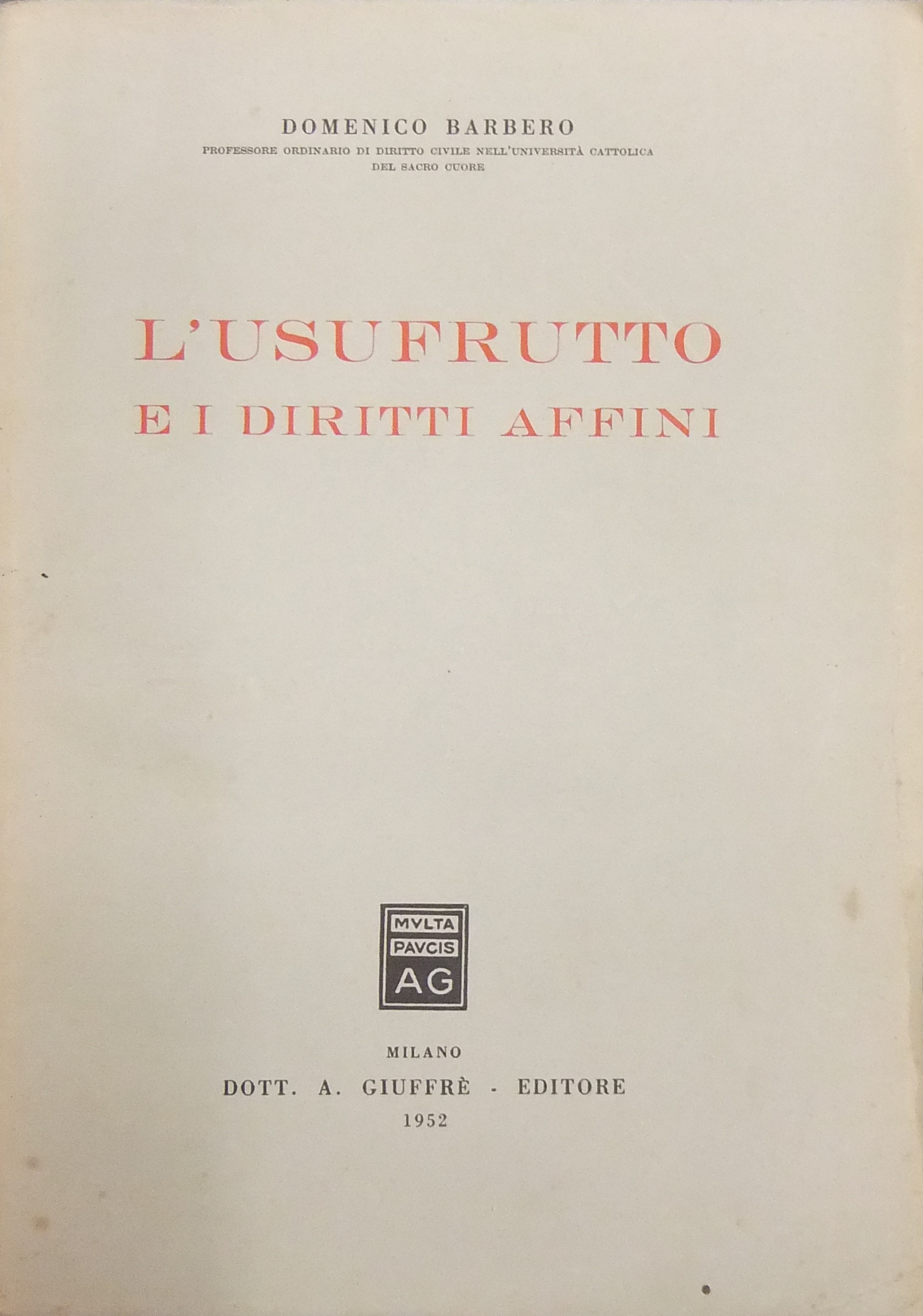 L'usufrutto e i diritti affini