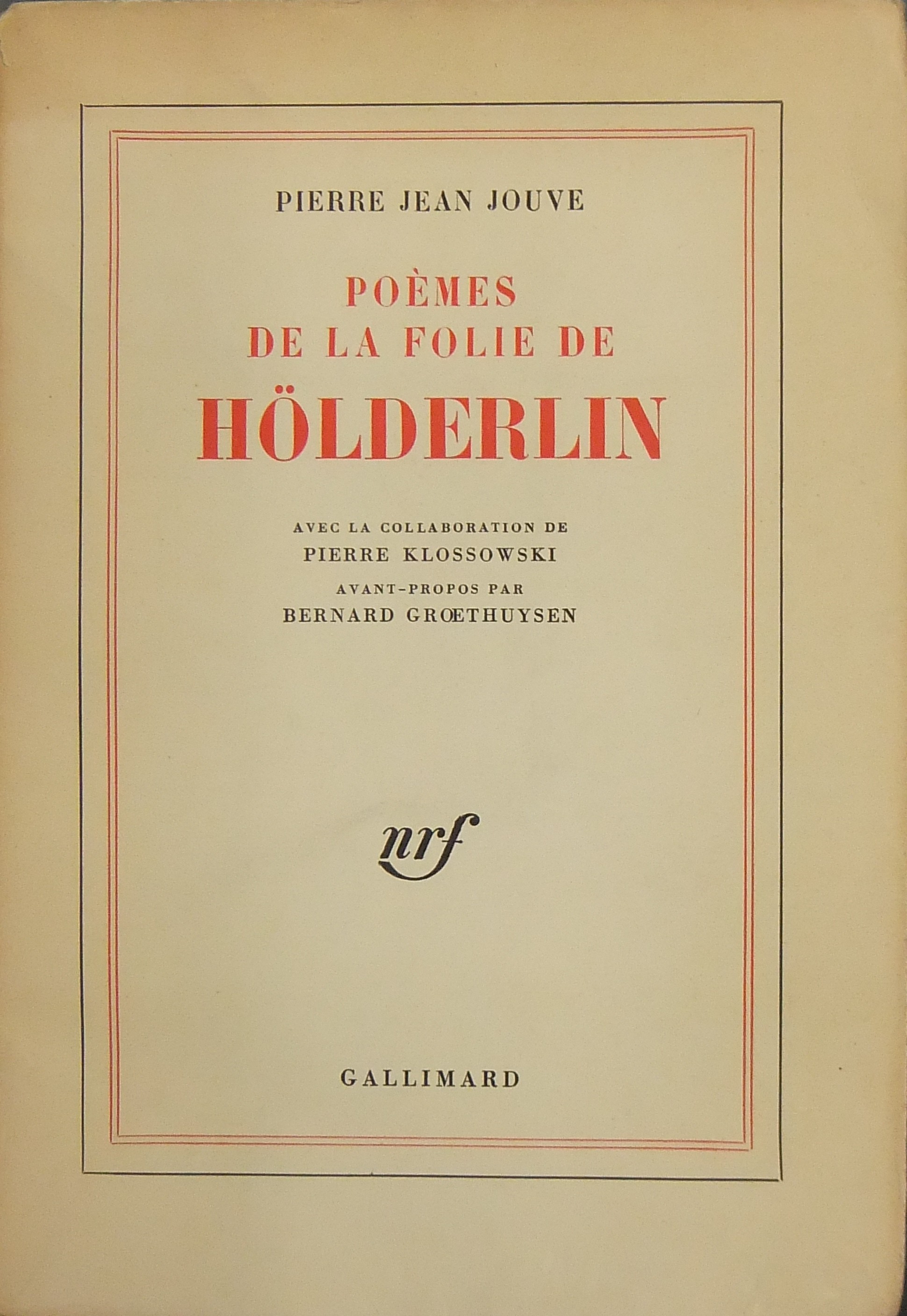 Poemes de la folie de Holderlin.