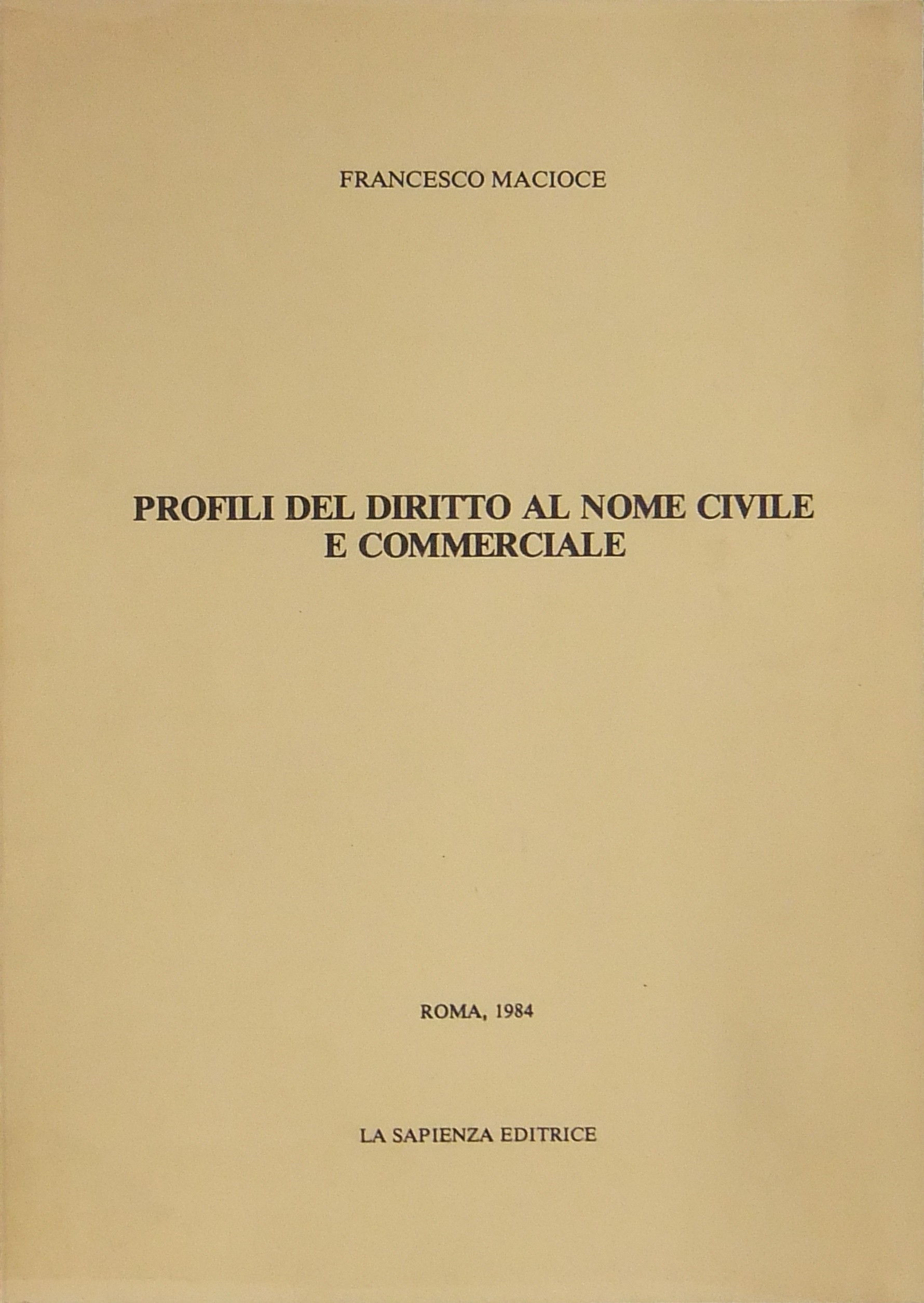 Profili del diritto al nome civile e commerciale