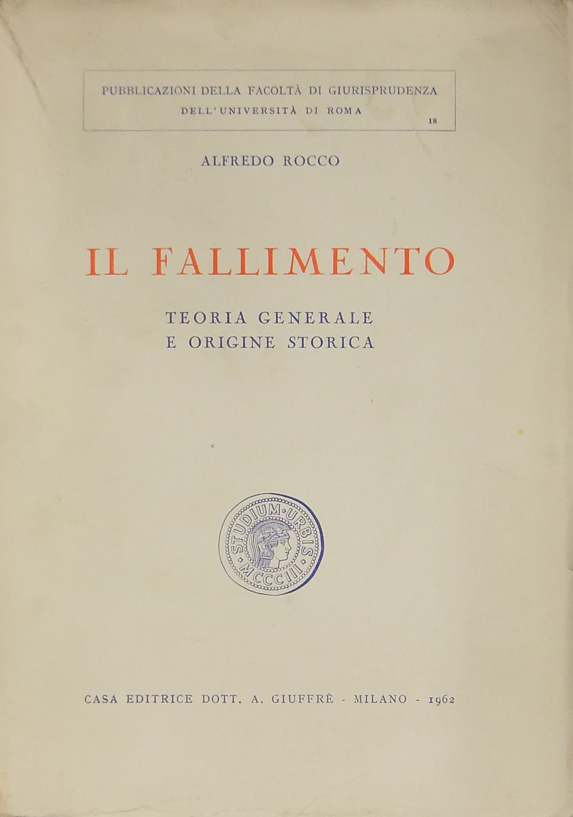 Il fallimento. Teoria generale e origine storica