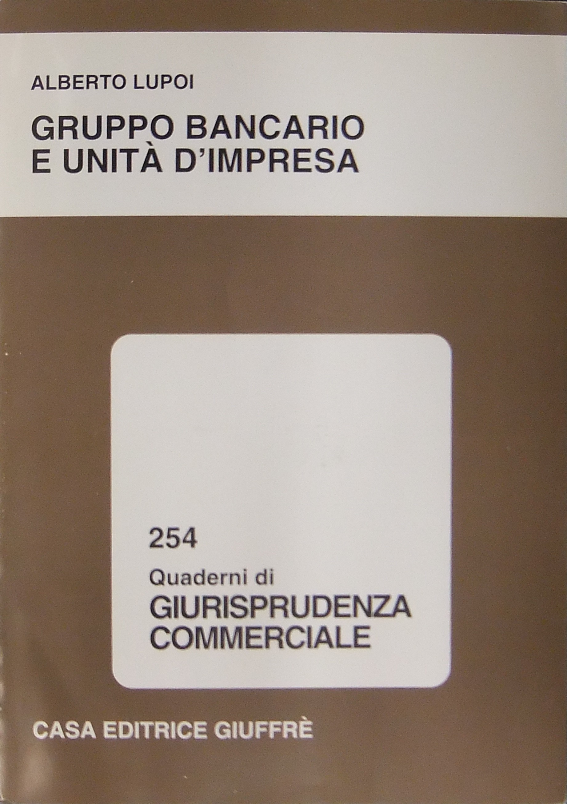 Gruppo bancario e unità d'impresa